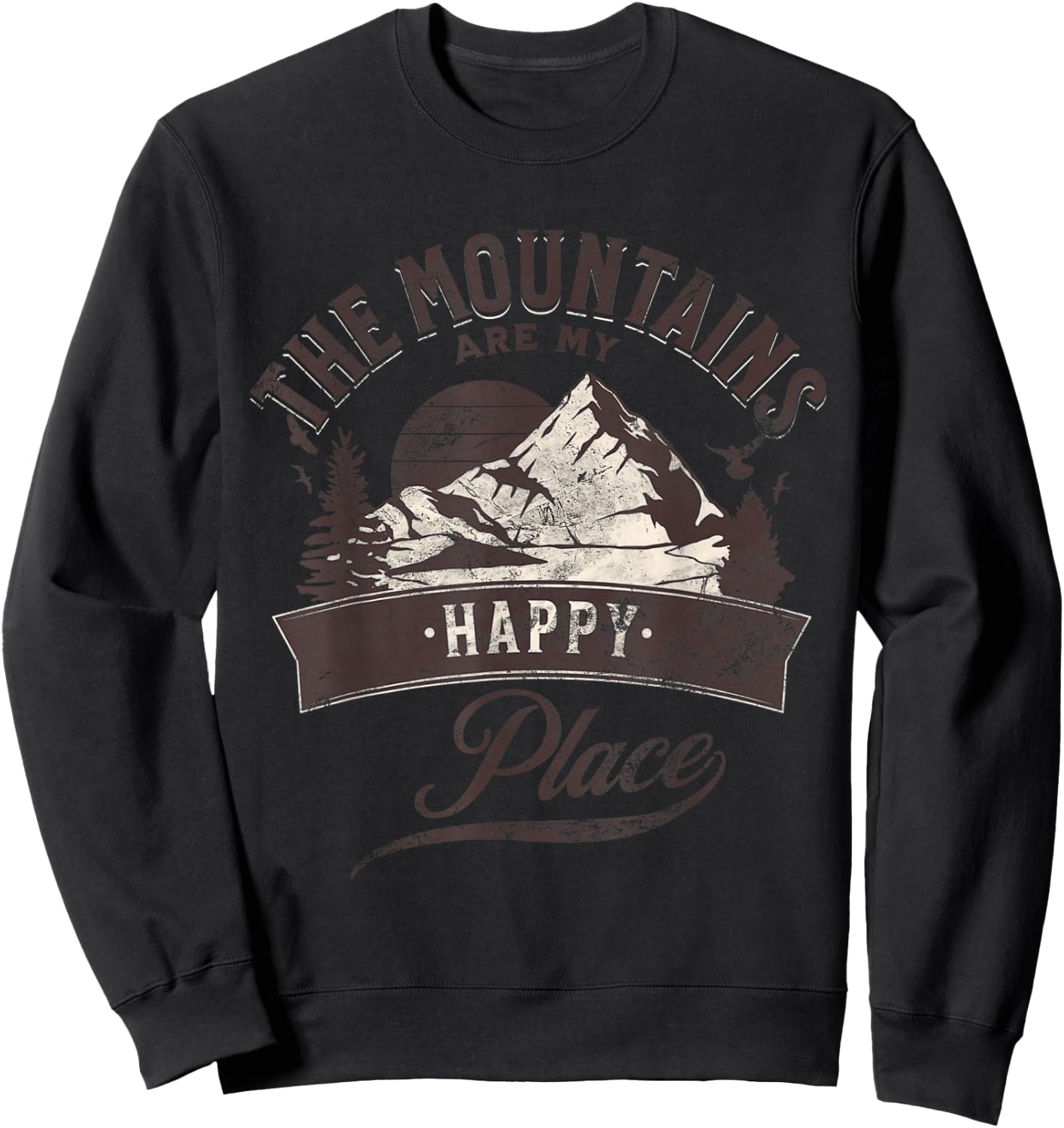 Outdoors Mountains Are My Happy Place Camping Hiking Sweatshirt - Sweatshirt | Black