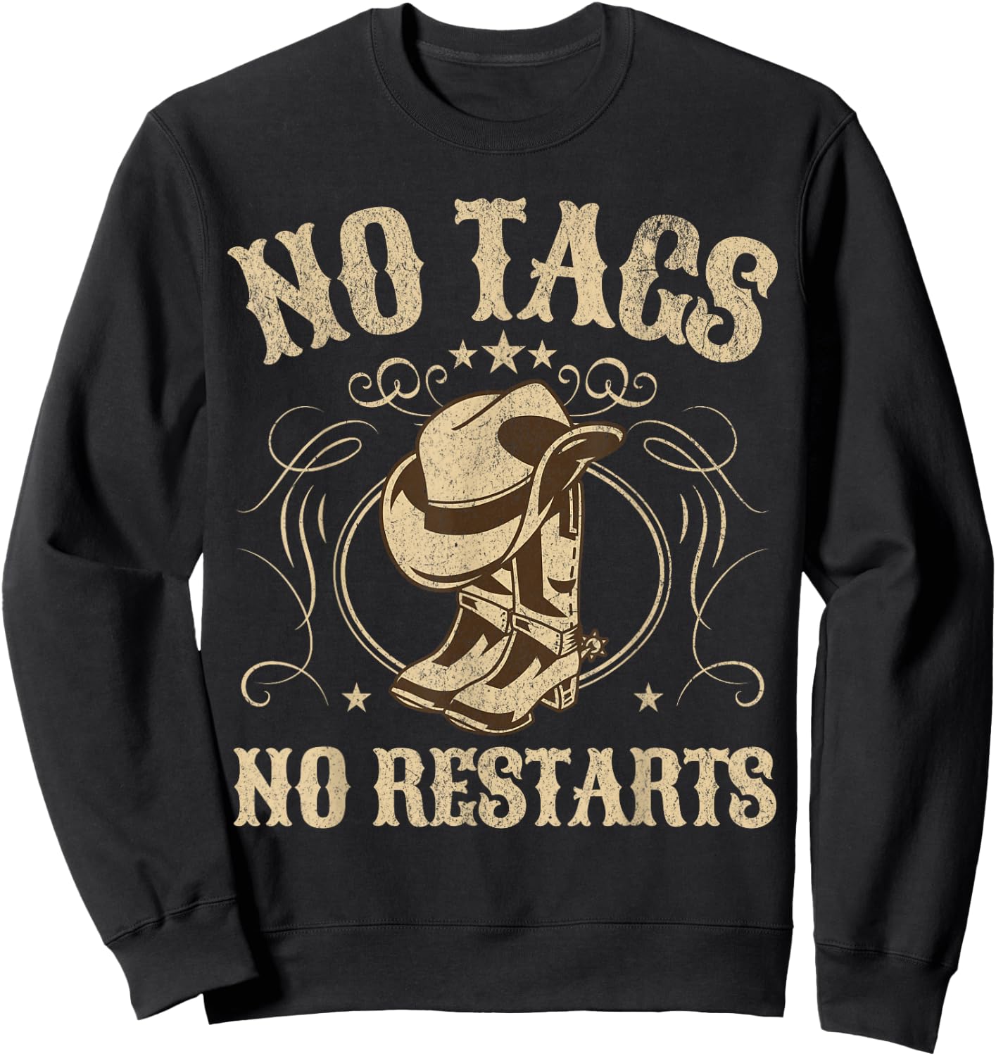 No Tags No Restarts Cowboy Western Country Fan Line Dance Sweatshirt - Sweatshirt | Black