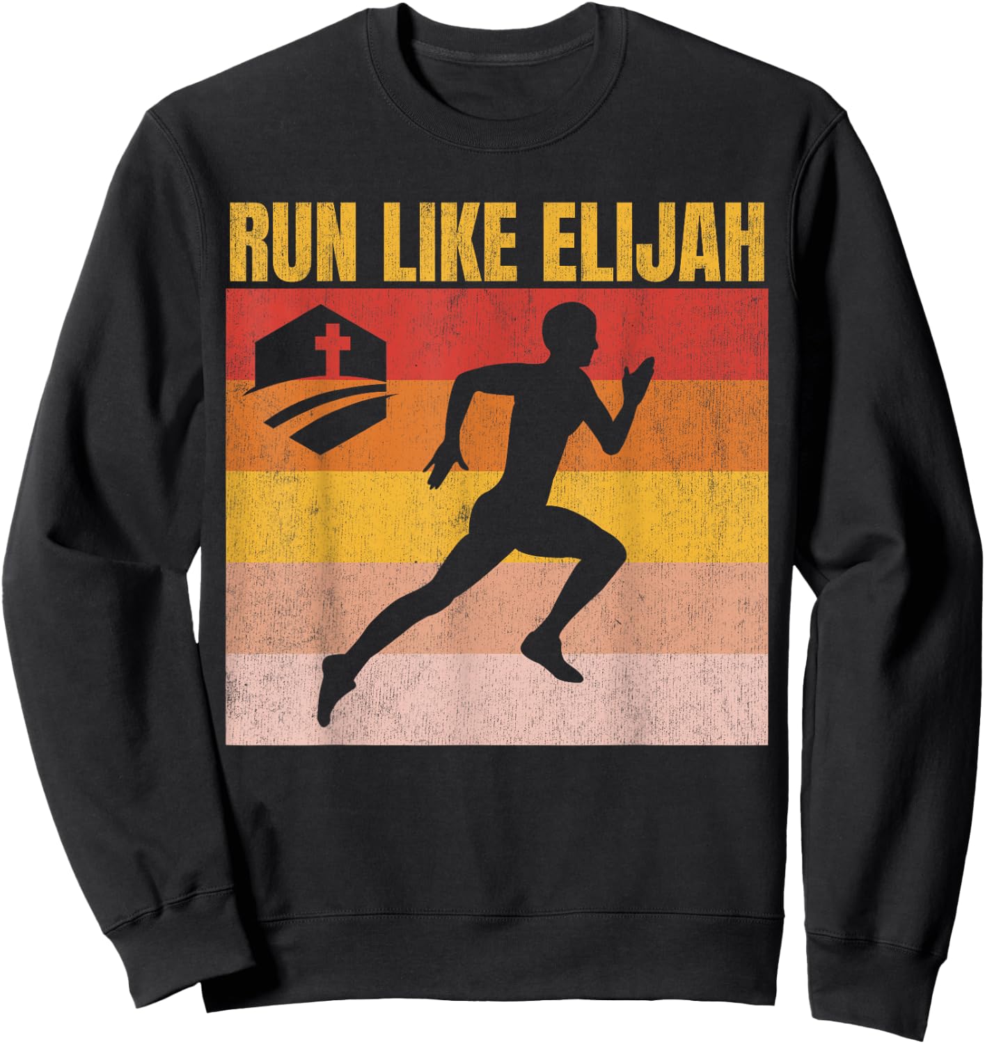 Christian Running, Run Like Elijah, Christian Runner Sweatshirt - Sweatshirt | Black