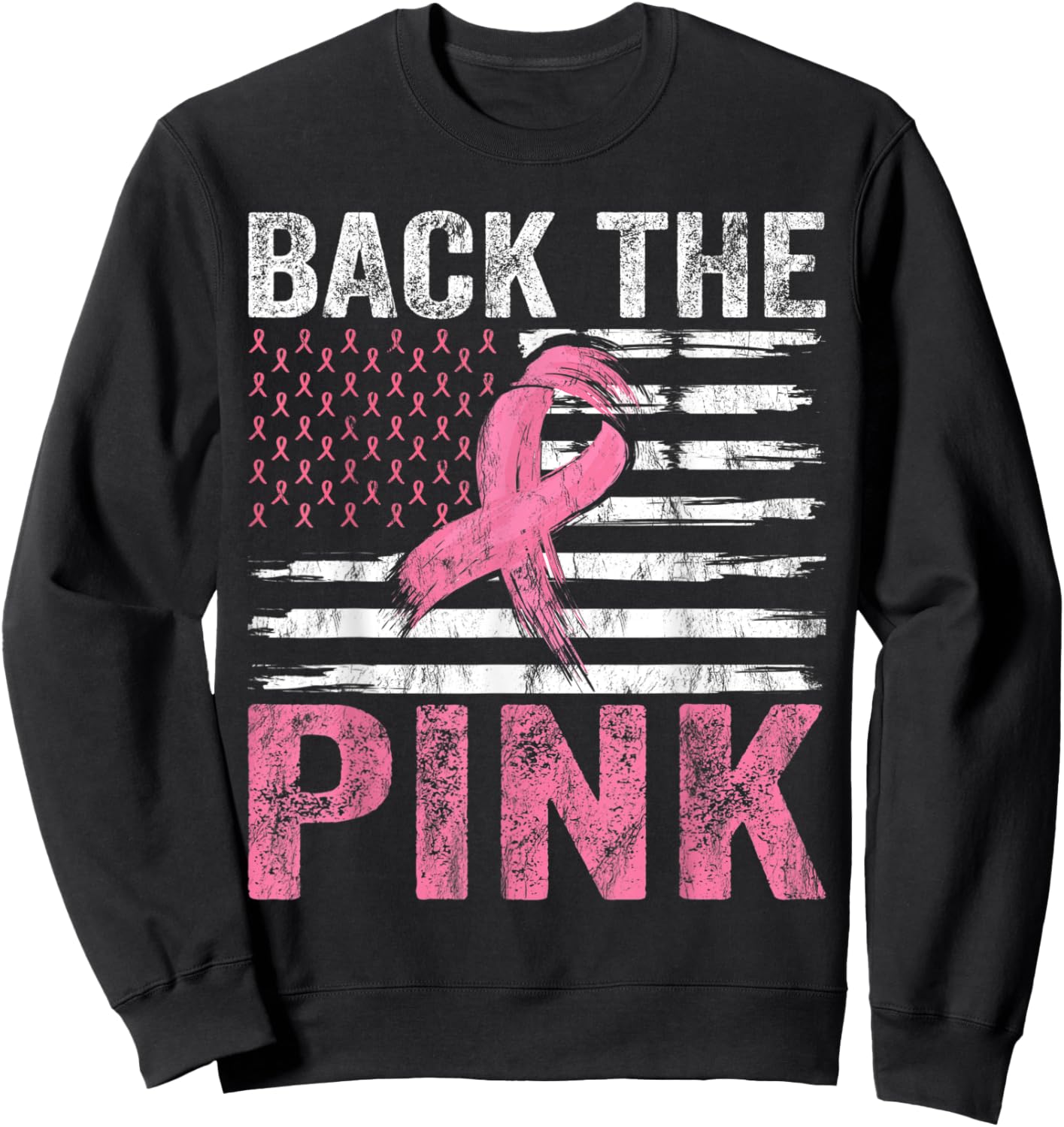 Breast Cancer Awareness USA Flag Design Back The Pink Ribbon Sweatshirt - Sweatshirt | Black