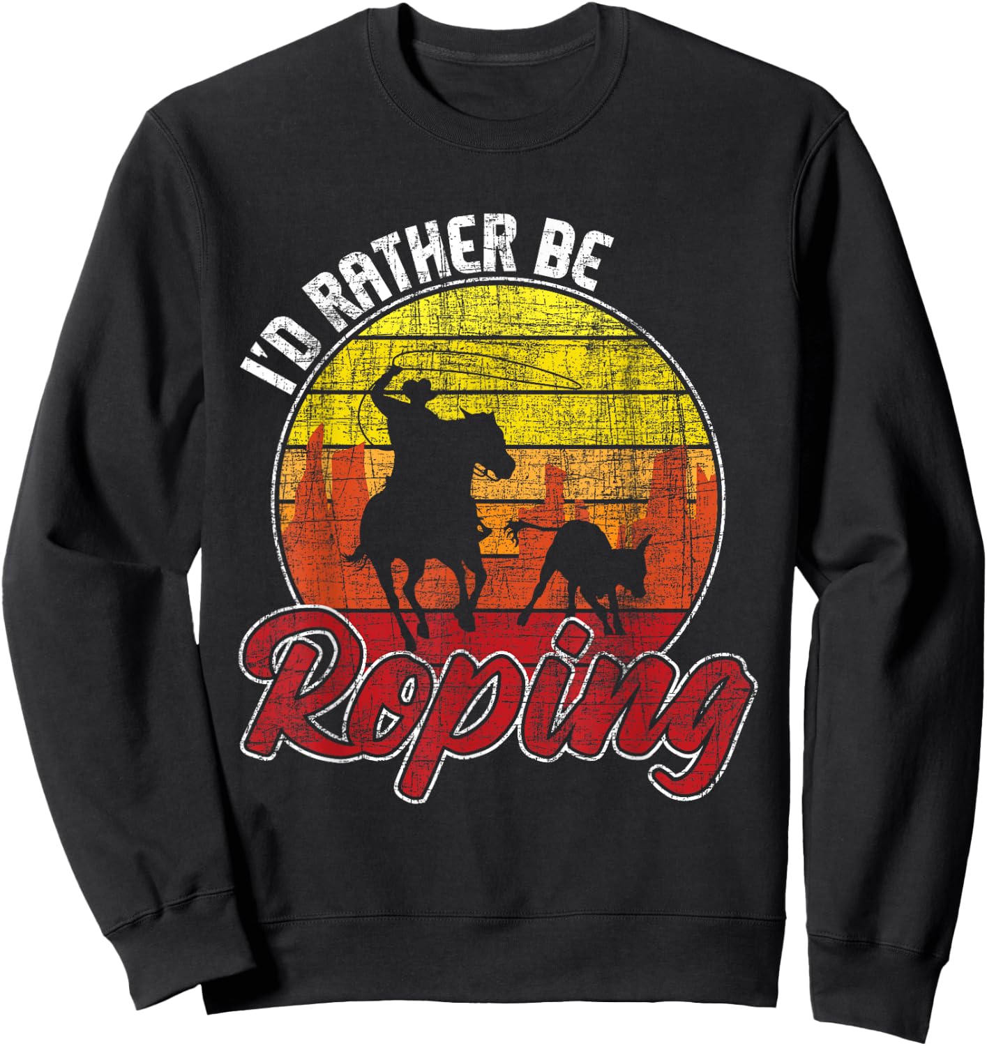 Funny Roping Shirts I'd Rather Be Roping -Adults Kids Equestrian Western Culture Lovers Novelty Black Small Short Sleeve Sweatshirt - Sweatshirt | Black