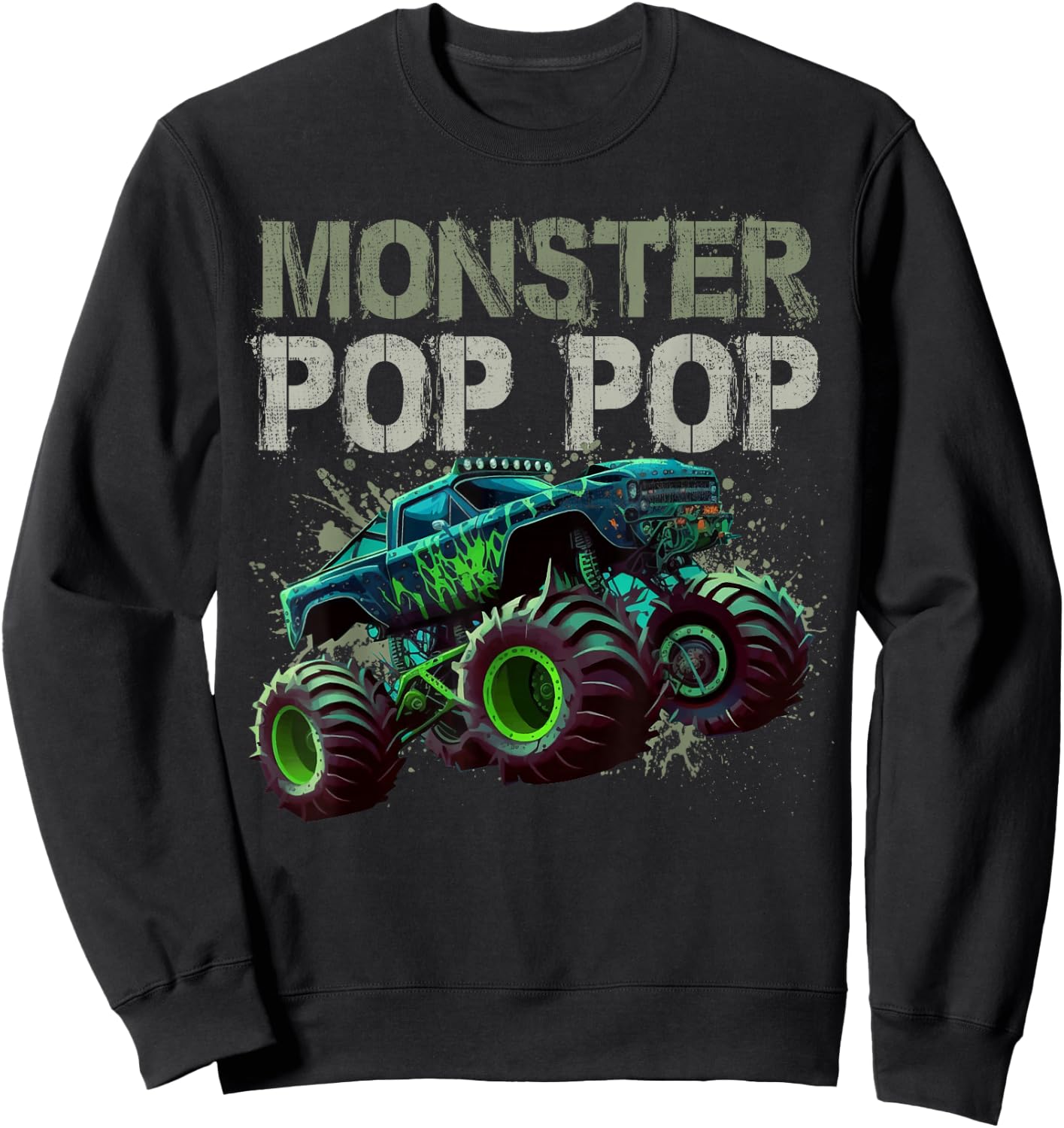 Monster Truck Pop Pop Family Matching Monster Truck Lovers Sweatshirt - Sweatshirt | Black