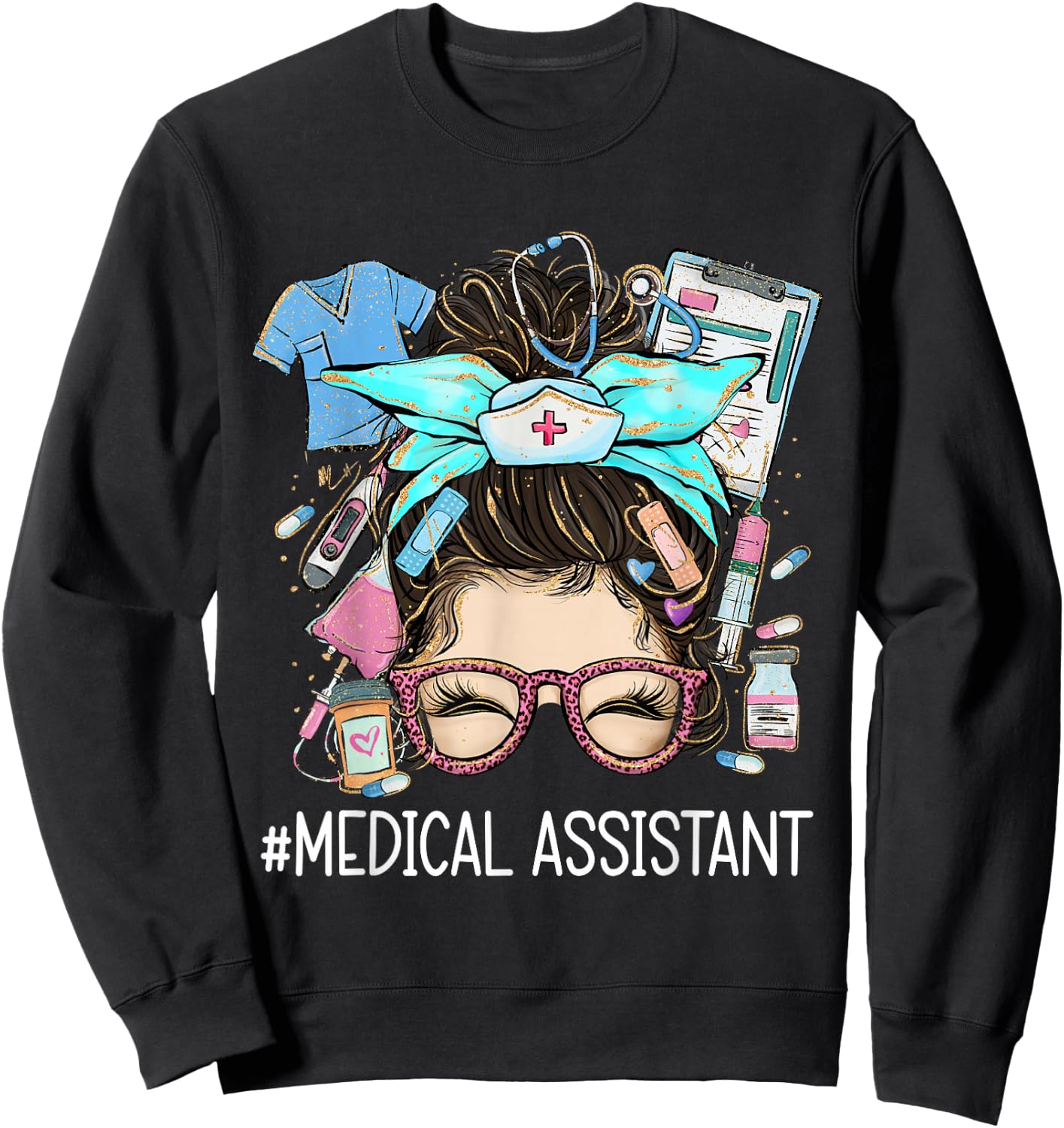 Medical Assistant MA CMA Nurse nursing messy bun doctor Sweatshirt - Sweatshirt | Black