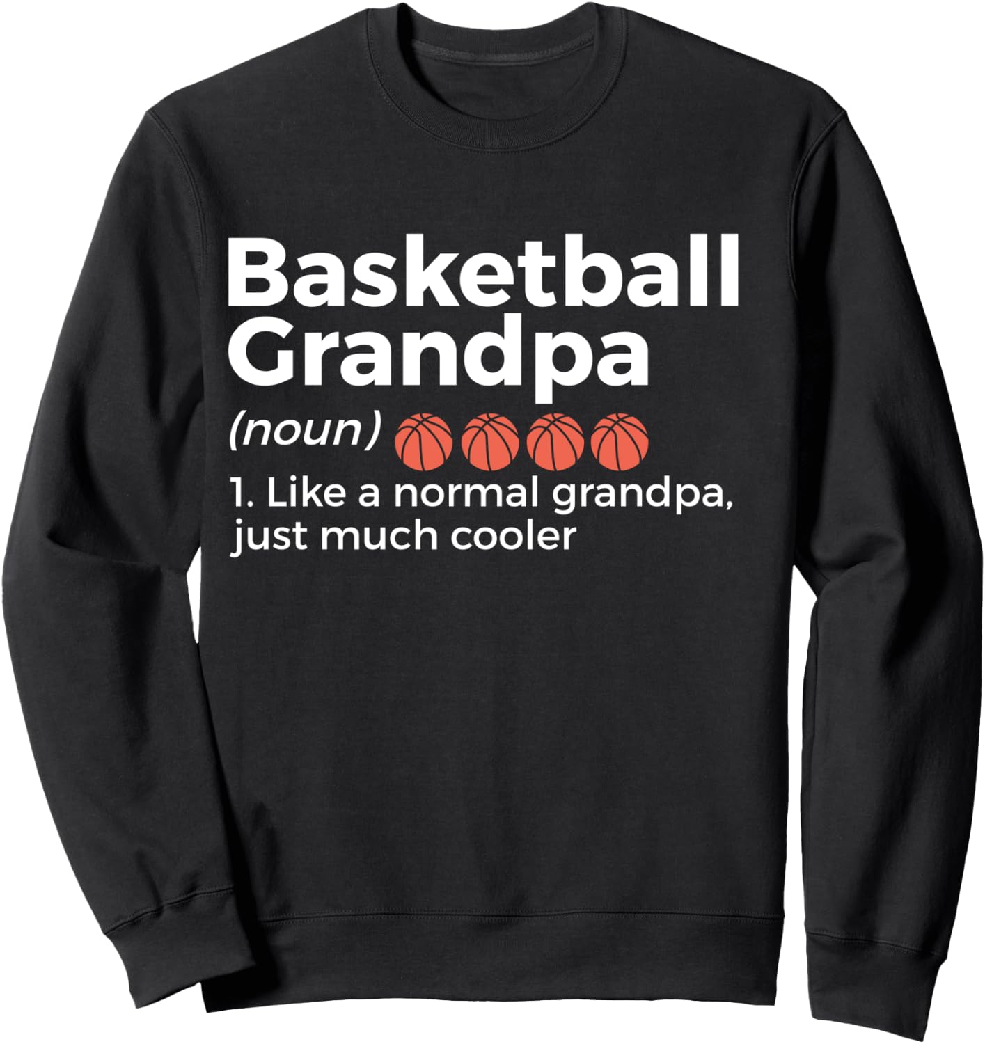 Basketball Grandpa Definition Sweatshirt - Sweatshirt | Black
