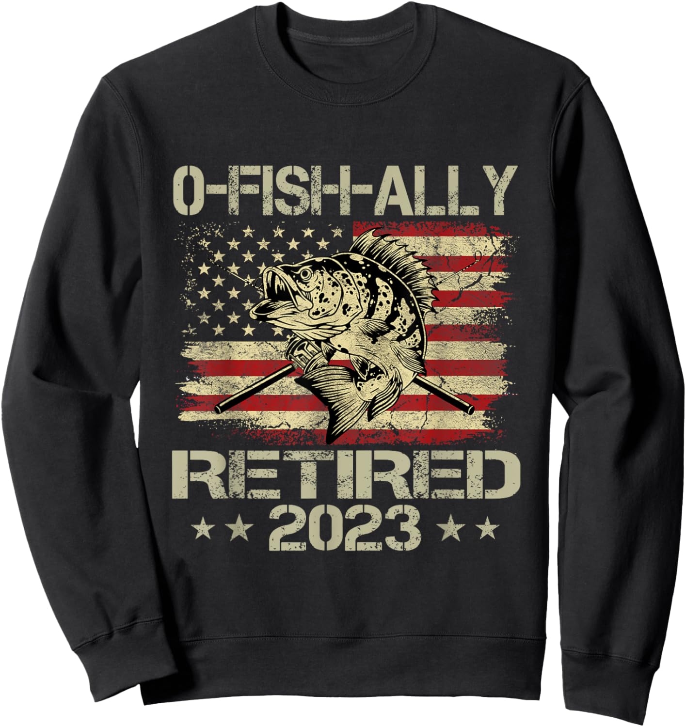 Retirement 2023 Fisherman O-Fish-Ally Retired 2023 Sweatshirt - Sweatshirt | Black