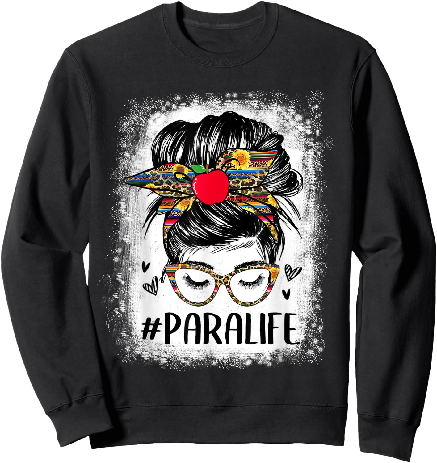 Bleached Teacher Para Life Paraprofessional Cute Messy Bun Women Girls Kids Sweatshirt - Sweatshirt | Black