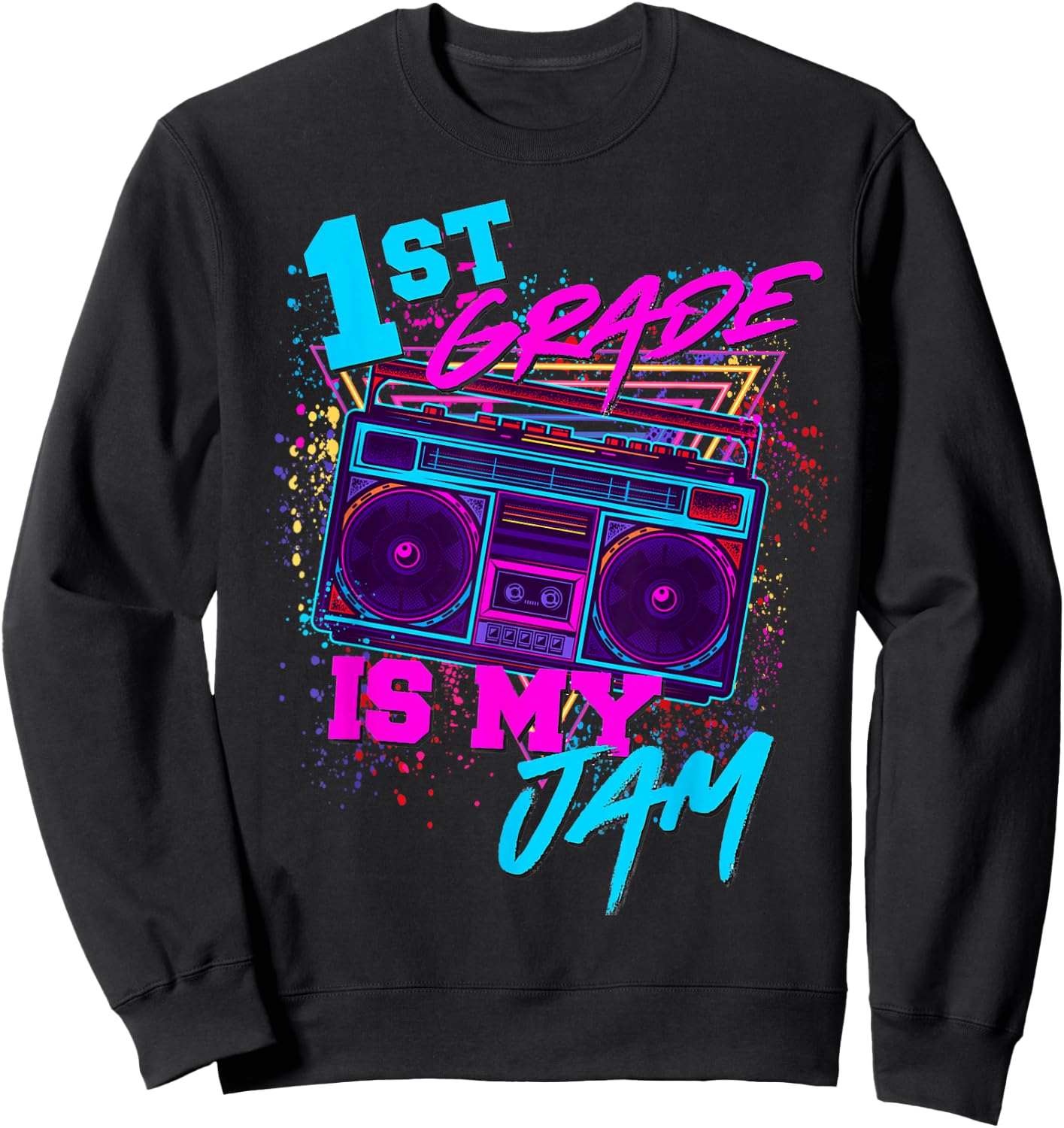 1st Grade Is My Jam Vintage 80s 80's Teacher Student Retro Sweatshirt - Sweatshirt | Black