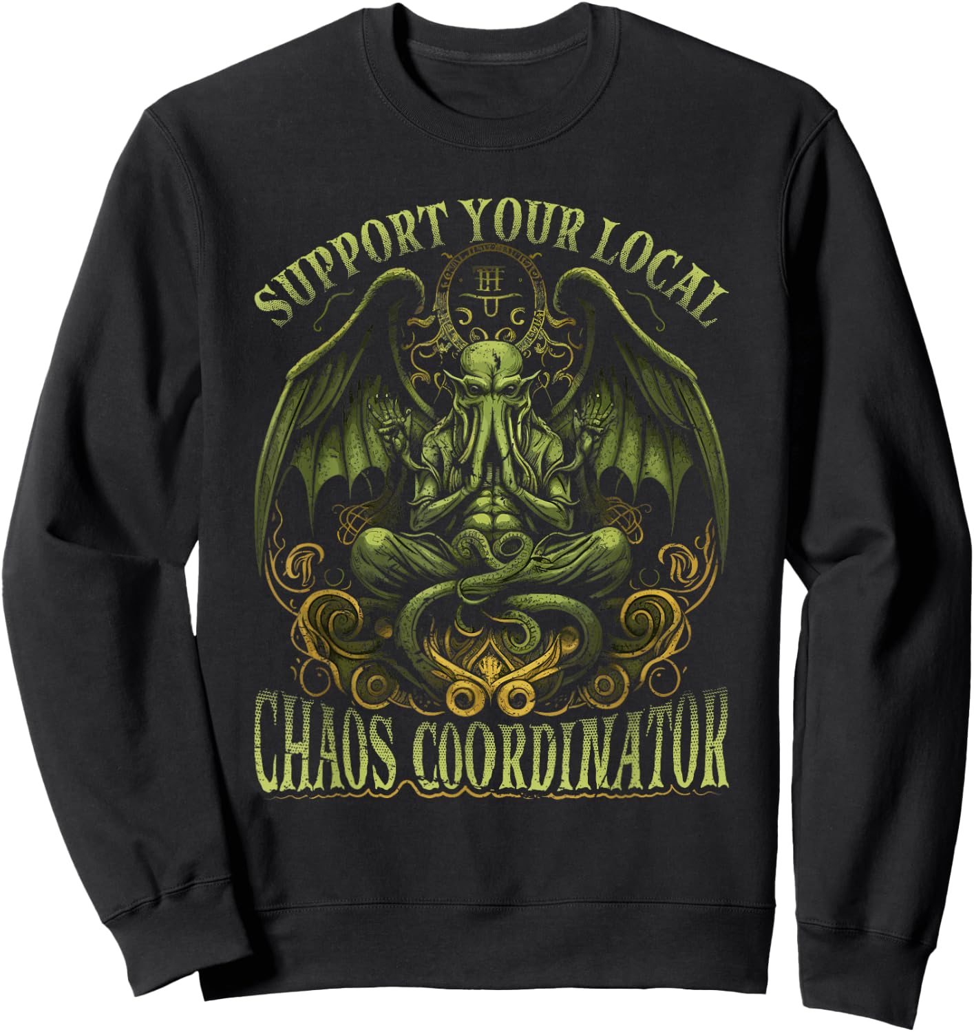Cthulhu Chaos Coordinator, Cosmic Horror Cthulhu Sweatshirt - Sweatshirt | Black