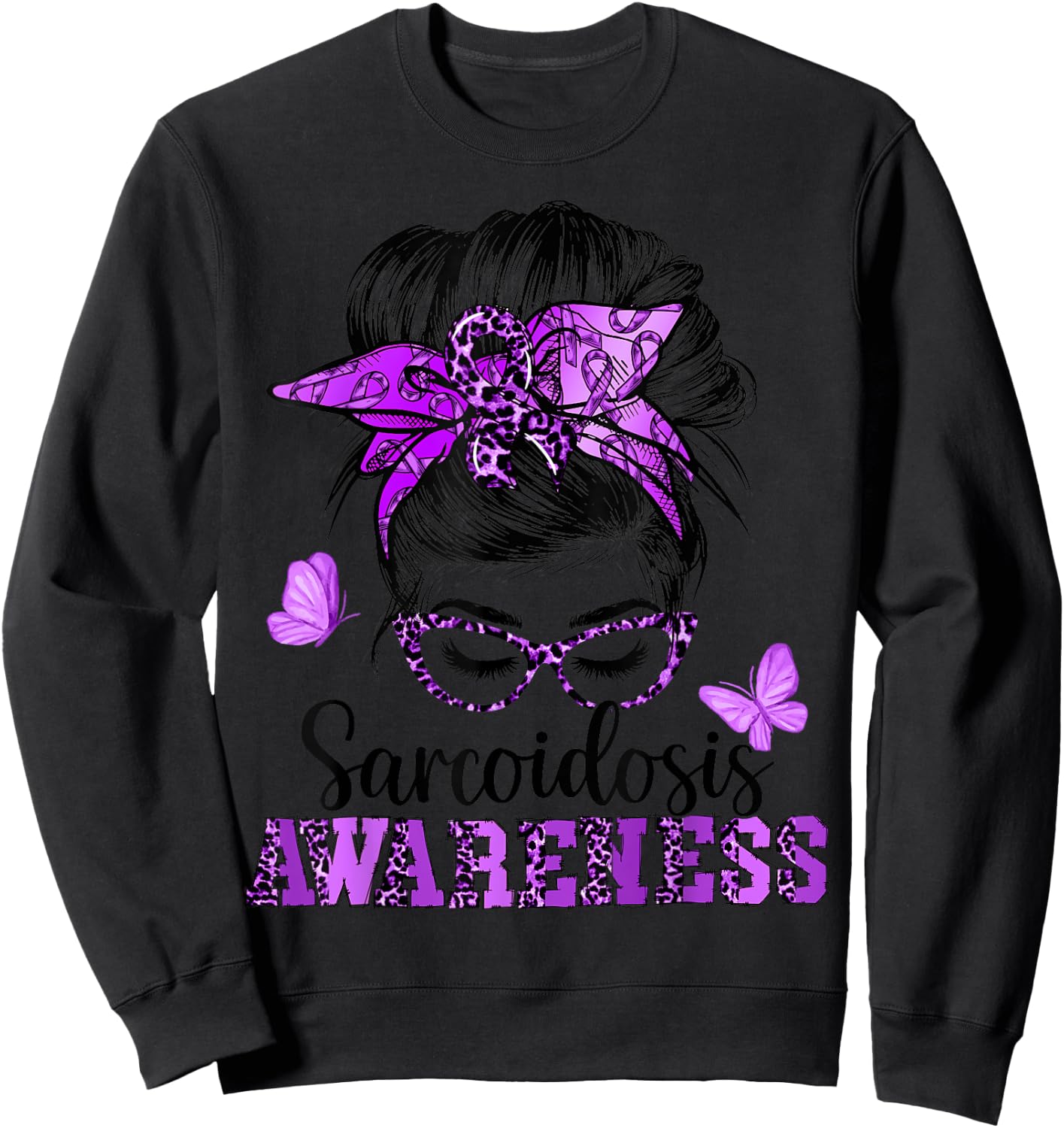 Messy Hair Bun Purple Ribbon Butterfly Sarcoidosis Awareness Sweatshirt - Sweatshirt | Black