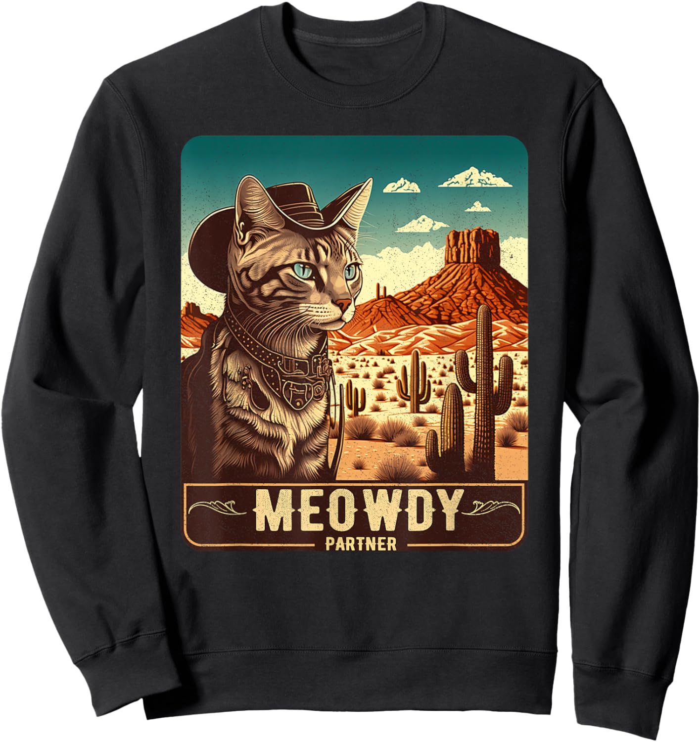 Meowdy! Funny Country Music Cat Cowboy Hat Poster Funny Sweatshirt - Sweatshirt | Black