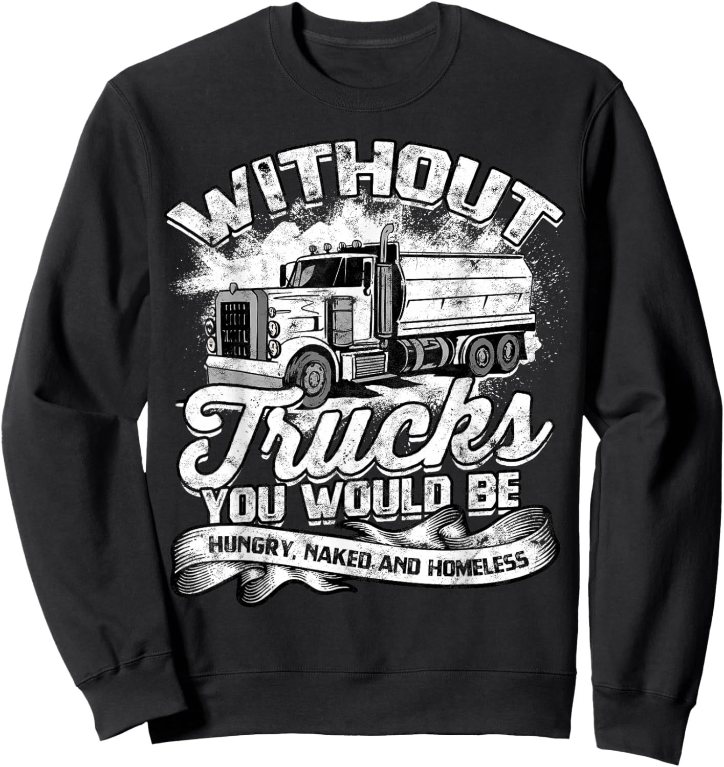 Truck Driver Design Dad Big Rig Semi-Trailer Truckin Sweatshirt - Sweatshirt | Black