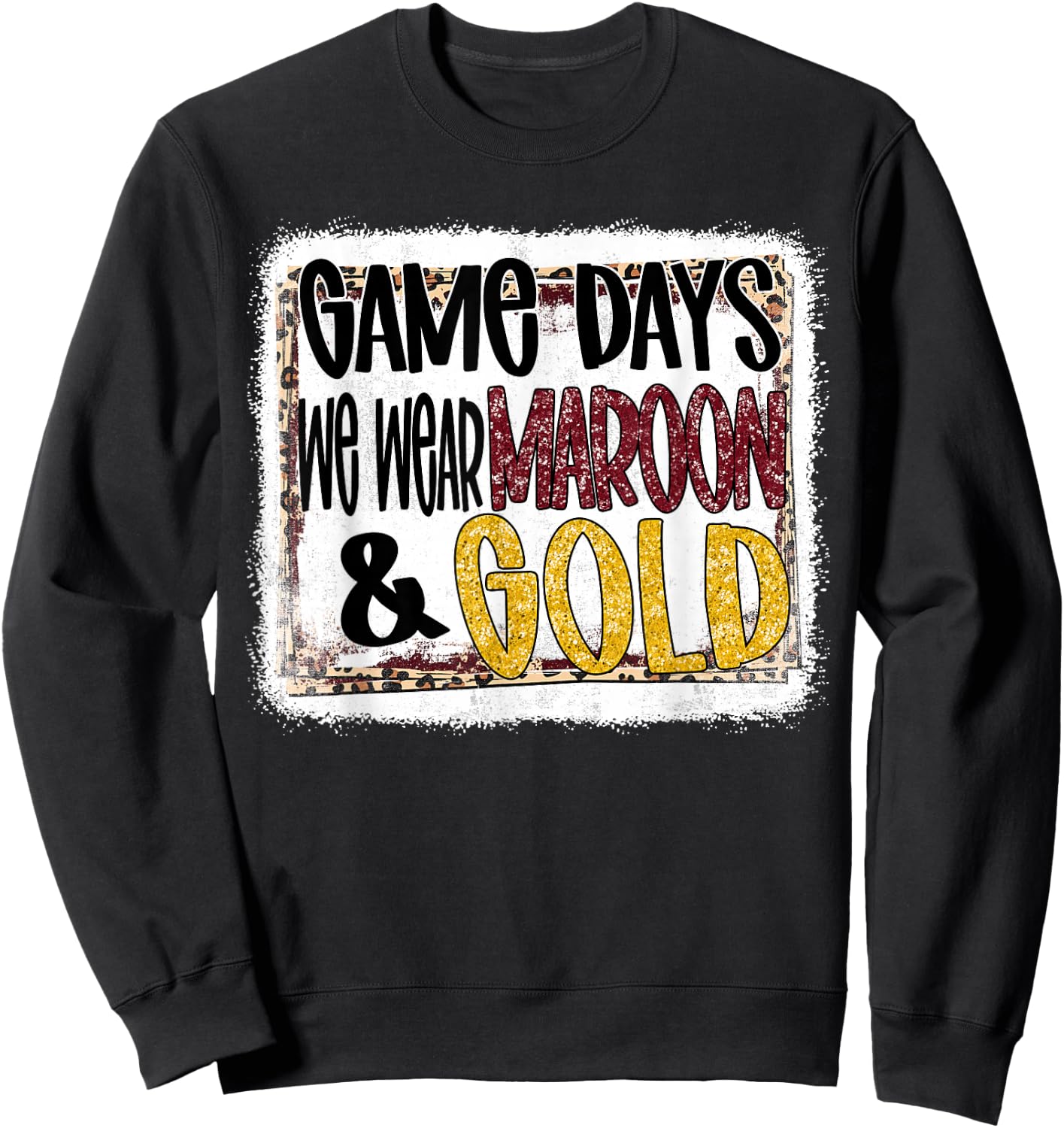 On Gameday Football We Wear Maroon and Gold School Spirit Sweatshirt - Sweatshirt | Black
