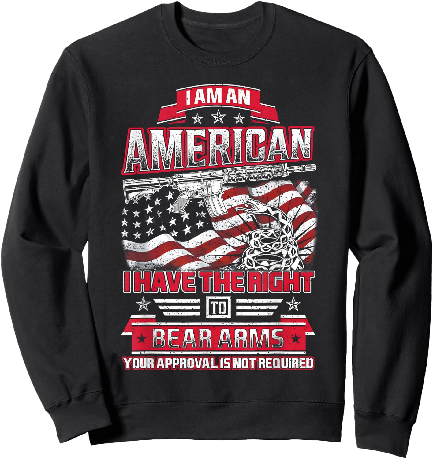 I Am An American I Have The Right To Bear Arms Sweatshirt - Sweatshirt | Black