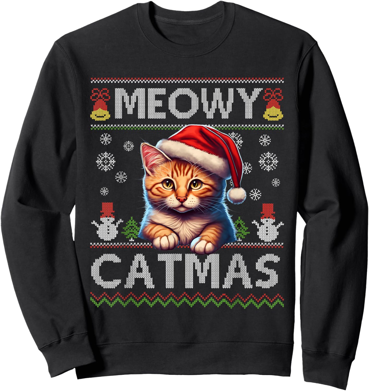 Meowy Catmas Cat Santa Christmas Kitten Xmas Ugly Sweater Sweatshirt - Sweatshirt | Black