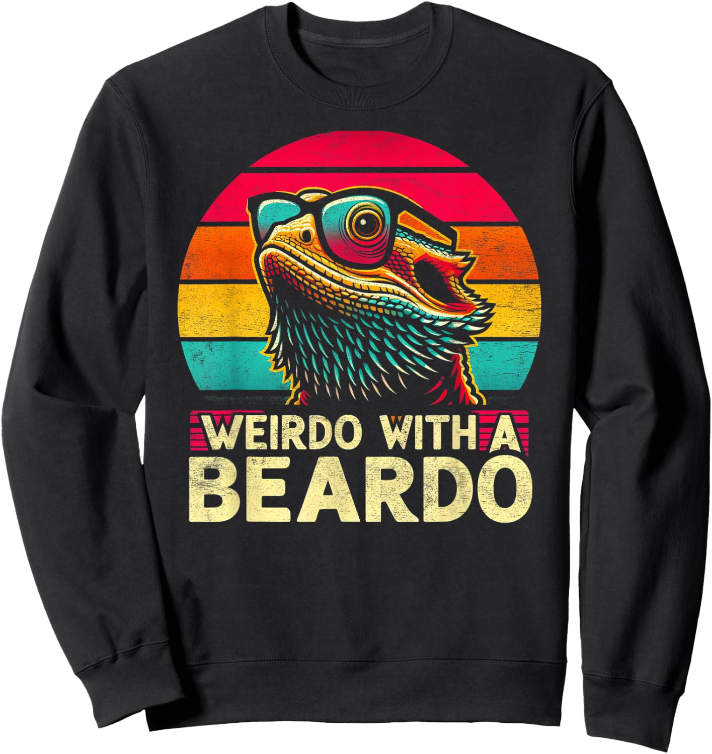 Bearded Dragon Funny Weirdo With The Beardo Retro Sunset Sweatshirt - Sweatshirt | Black