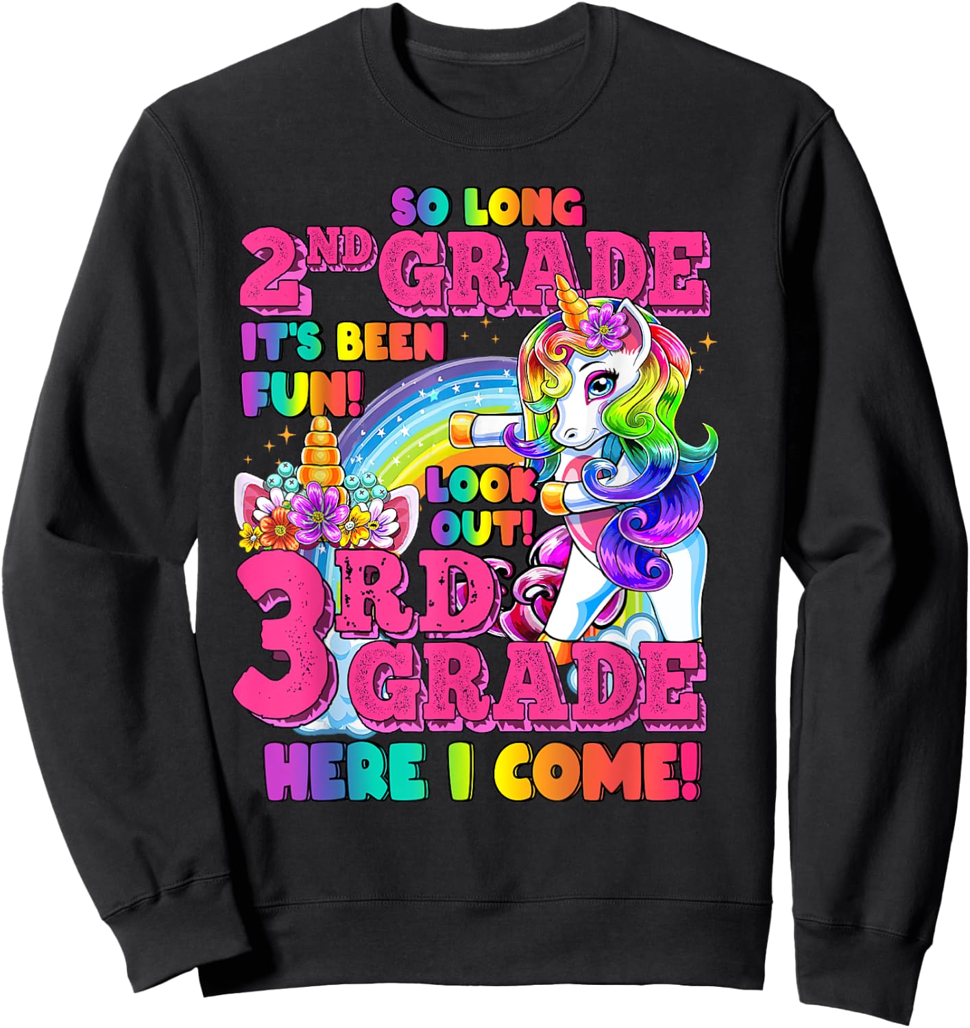 So long 2nd grade it's been fun 2nd grade Nailed It Unicorn Sweatshirt - Sweatshirt | Black