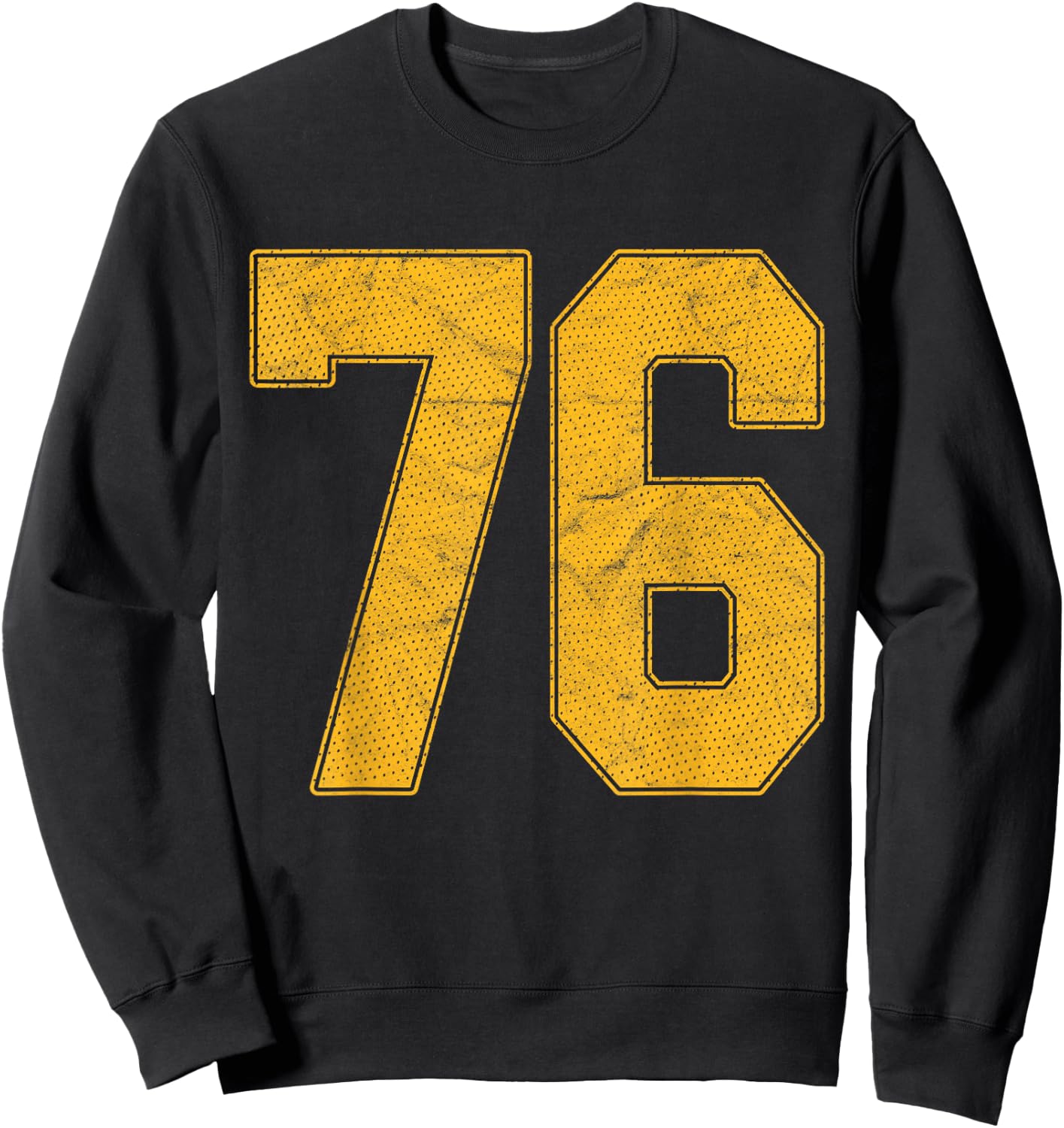 Number 76 Numbered Uniform Sports Team Jersey 76th Birthday Sweatshirt - Sweatshirt | Black