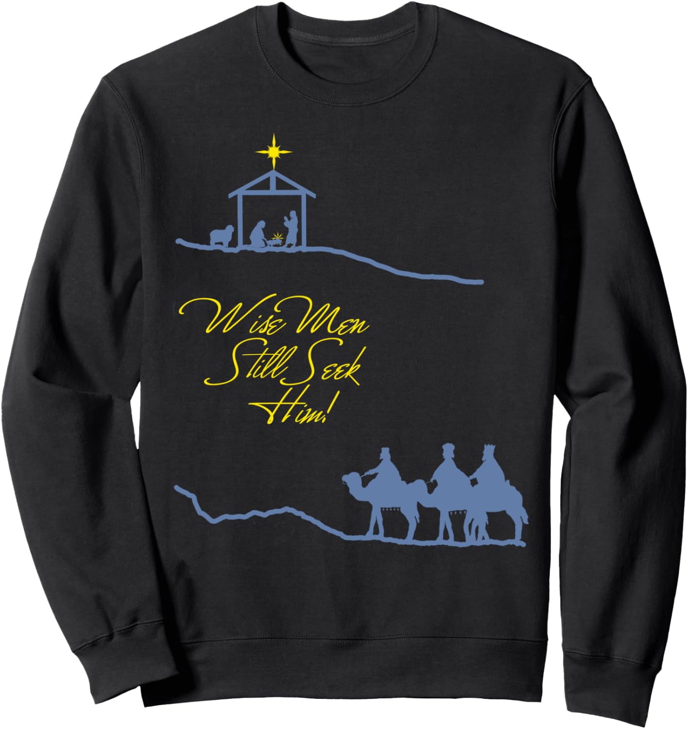 Wise Men Still Seek Him Christmas Scene Sweatshirt - Sweatshirt | Black