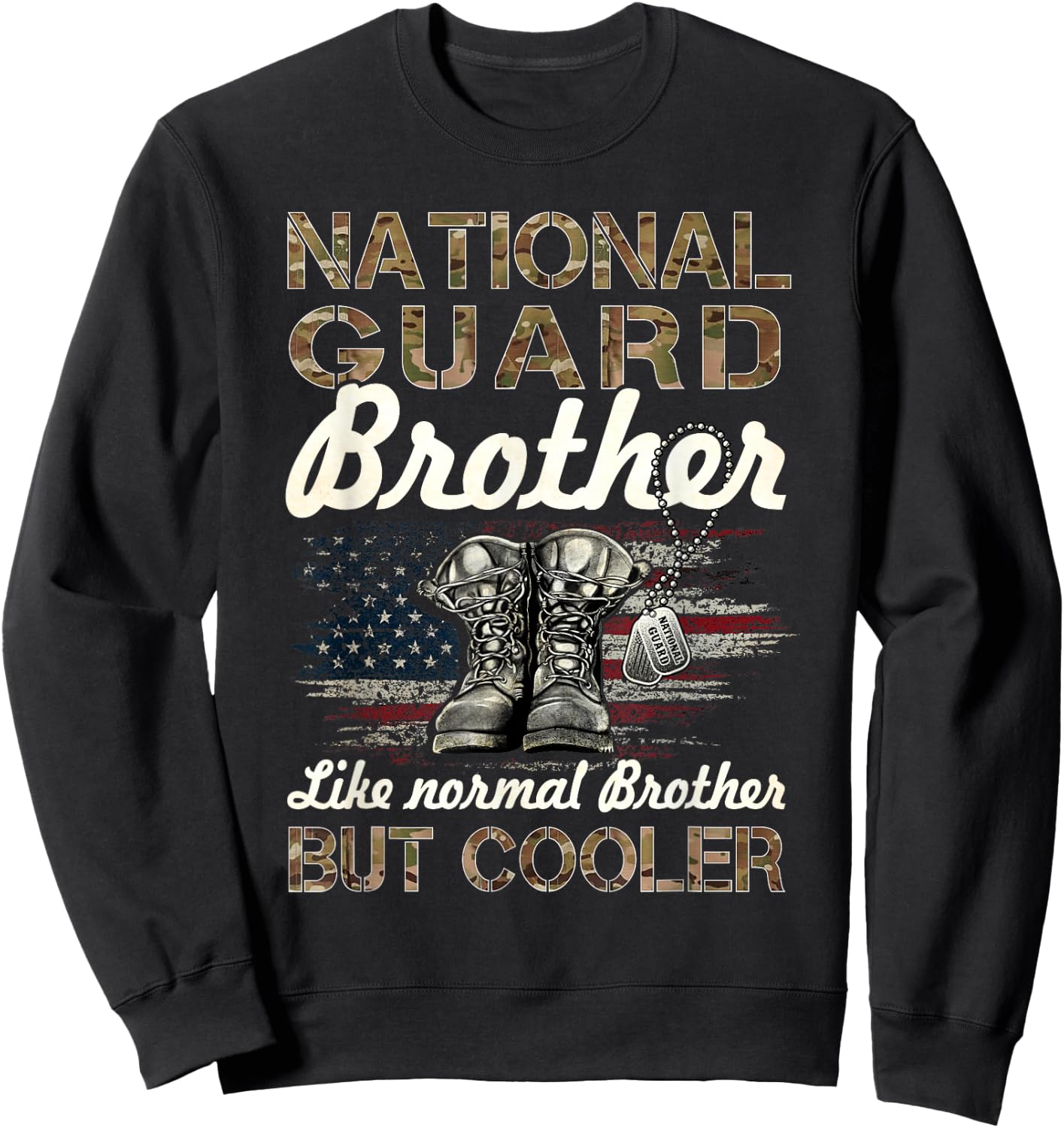 National Guard Brother Proud Brother Military Matching Gift Sweatshirt - Sweatshirt | Black