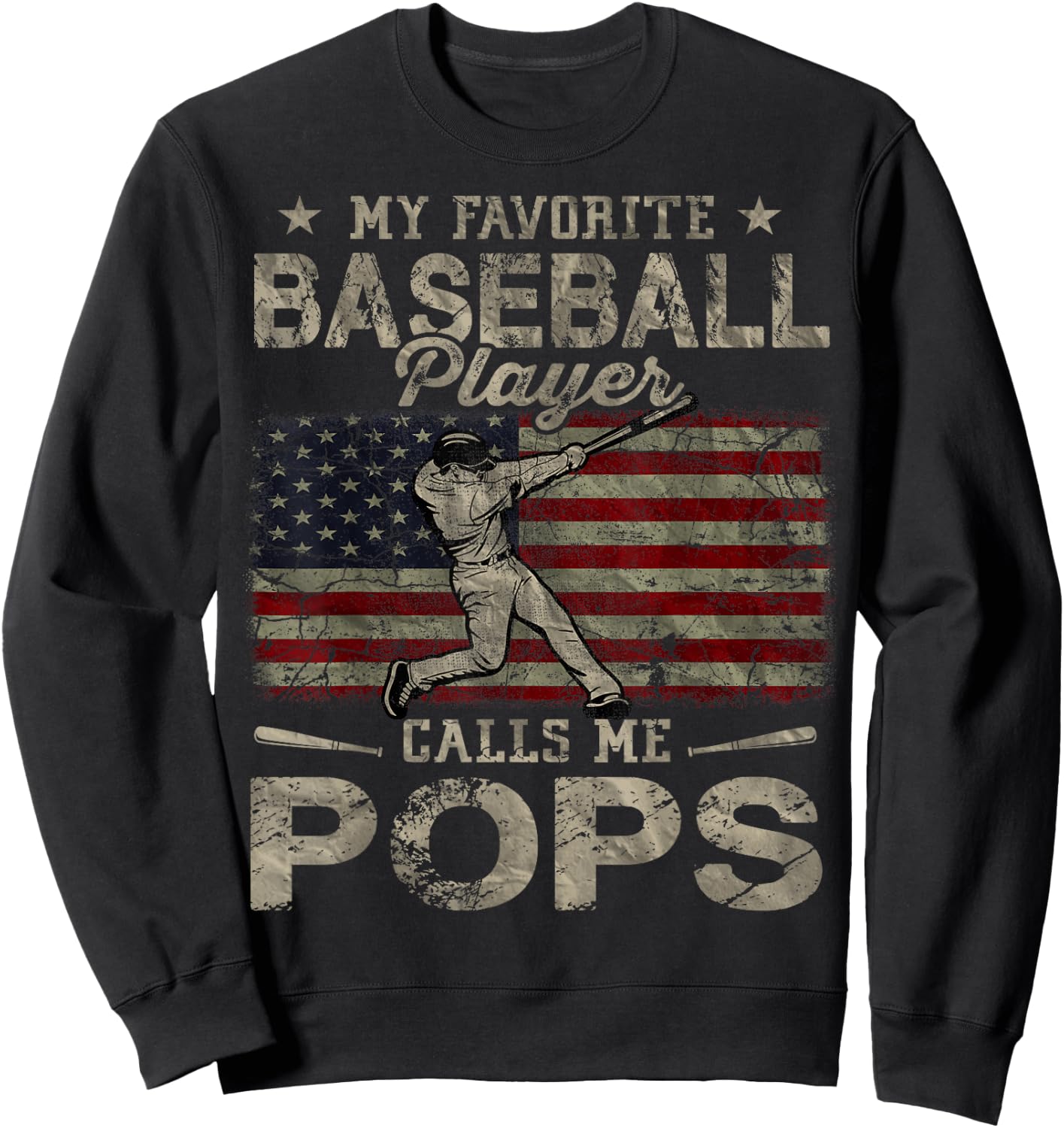 My Favorite Baseball Player Calls Me Pops Father's Day Sweatshirt - Sweatshirt | Black