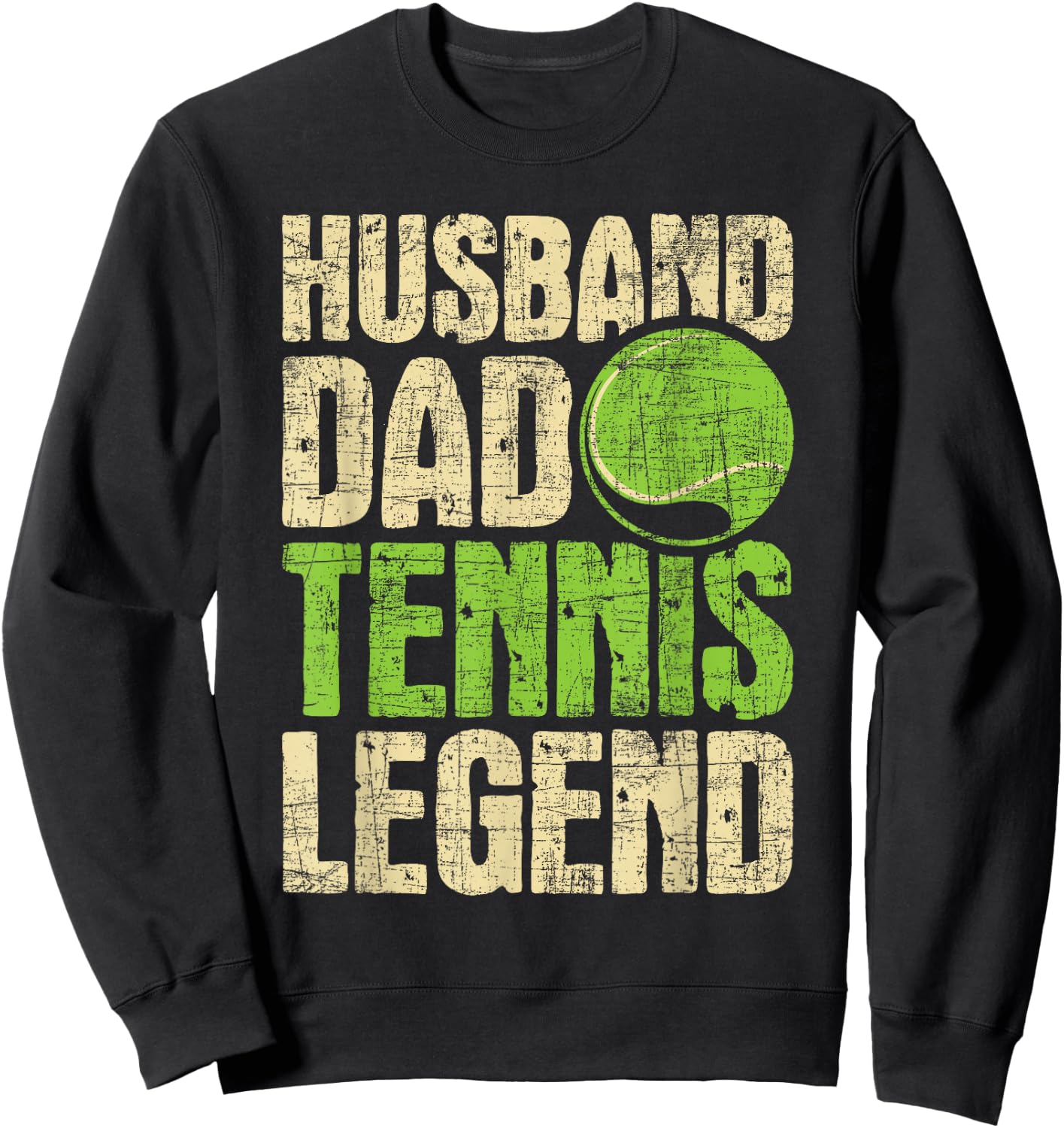 Husband Dad Tennis Legend - Sports Coach Tournament Player Sweatshirt - Sweatshirt | Black