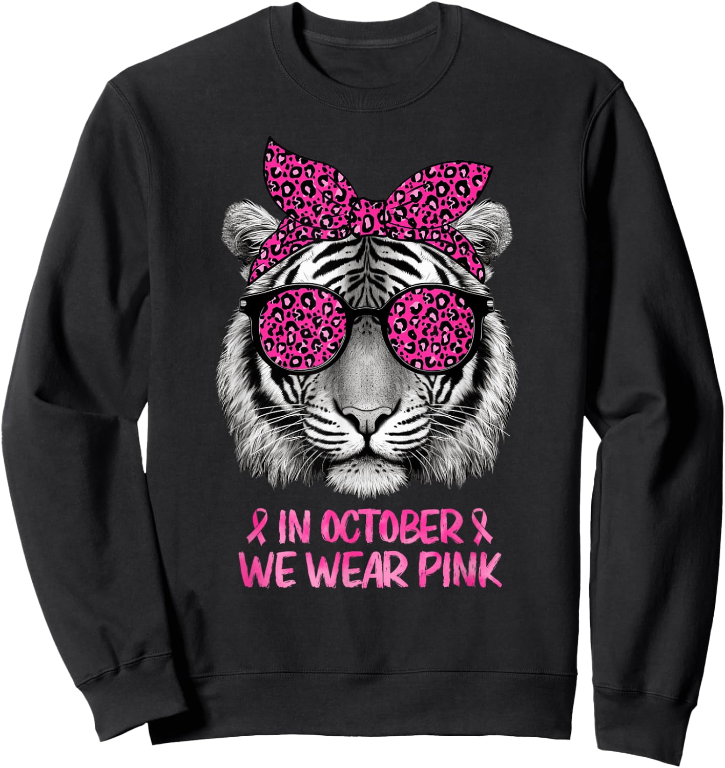 Tiger In October We Wear Pink Breast Cancer Awareness Sweatshirt - Sweatshirt | Black