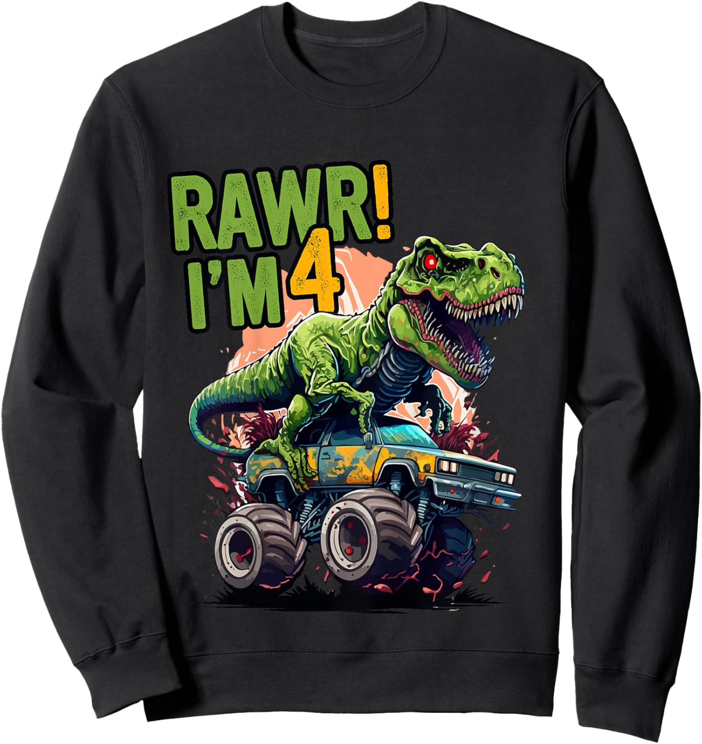 Kids Rawr I'm 4 T Rex 4th birthday Boys Dinosaur Monster Truck Sweatshirt - Sweatshirt | Black