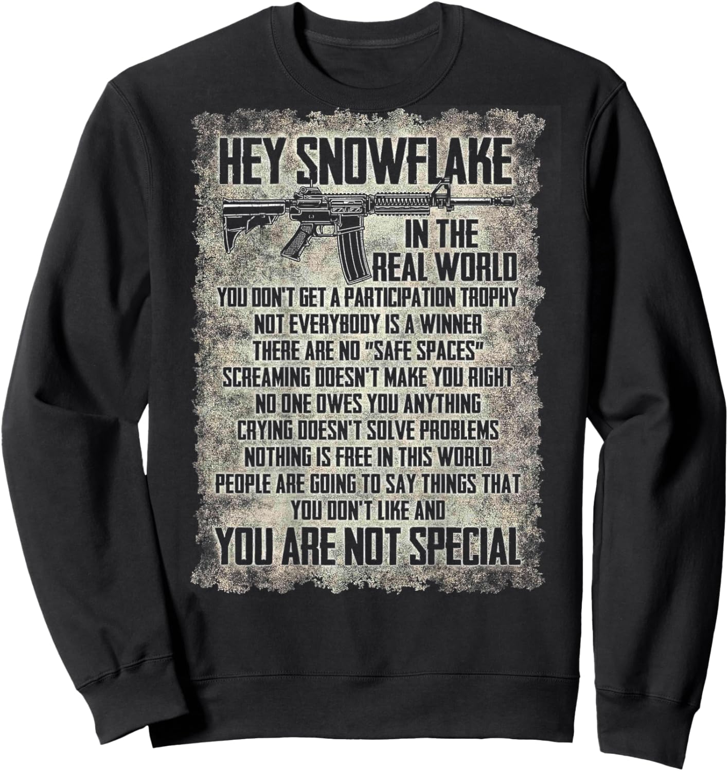 Hey Snowflake In The Real World (on back) Sweatshirt - Sweatshirt | Black