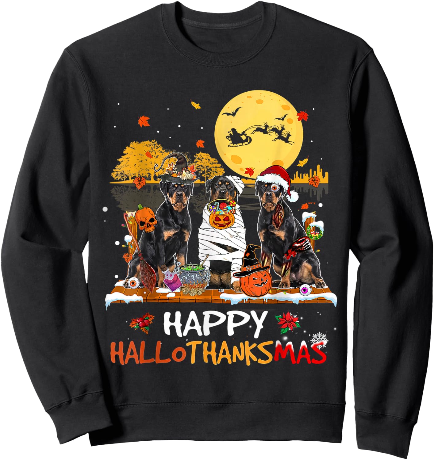 Rottweiler Happy Hallothanksmas Halloween Thanksgiving Xmas Sweatshirt - Sweatshirt | Black