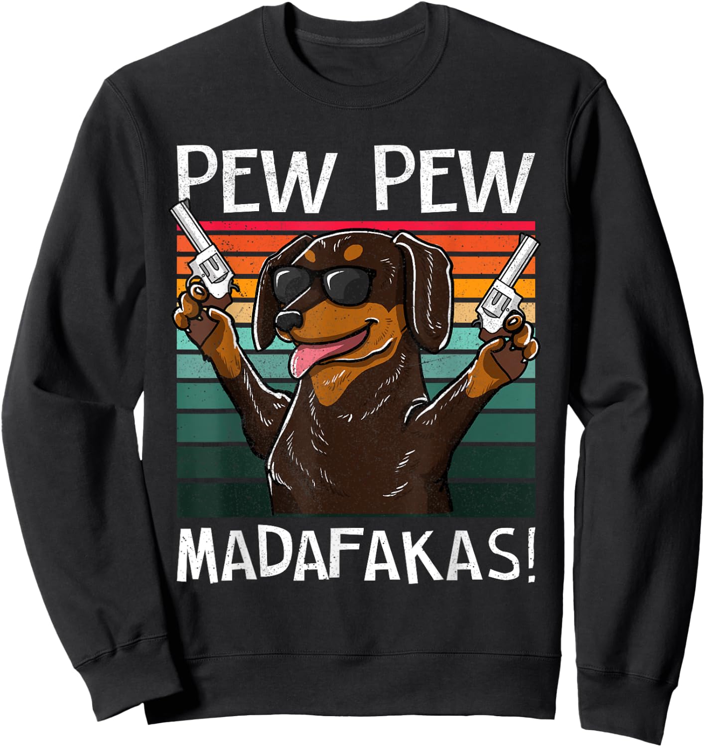 Dachshund Pew Pew Dog Vintage Retro Sunset Dogs Guns Nerd Men Women Sweatshirt - Sweatshirt | Black