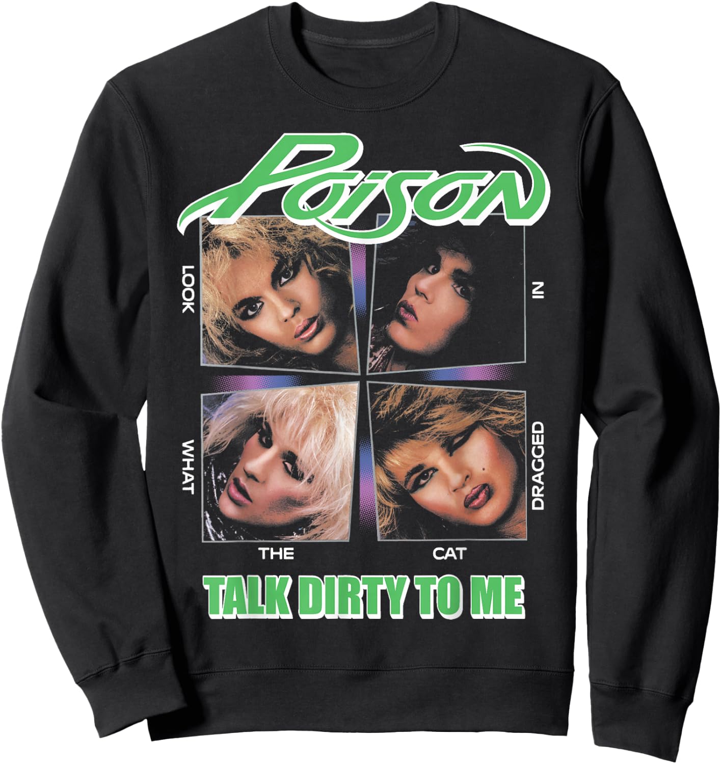 Poison - Talk Dirty To Me Sweatshirt - Sweatshirt | Black