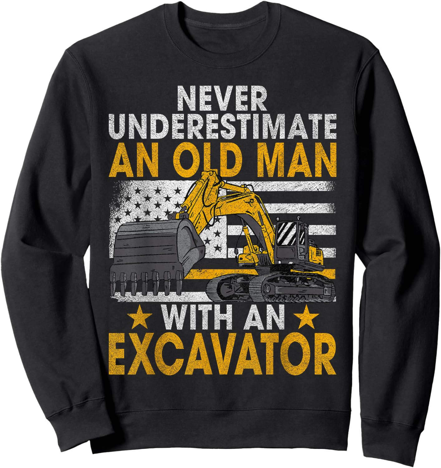 Bad Old Man Construction Worker & Construction Site Excavator Driver Sweatshirt - Sweatshirt | Black