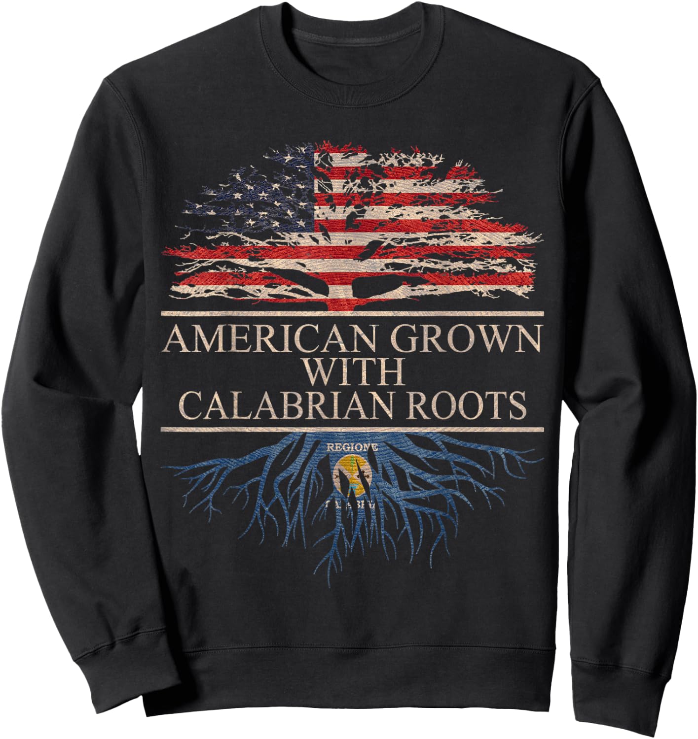 American grown calabrian roots Sweatshirt - Sweatshirt | Black