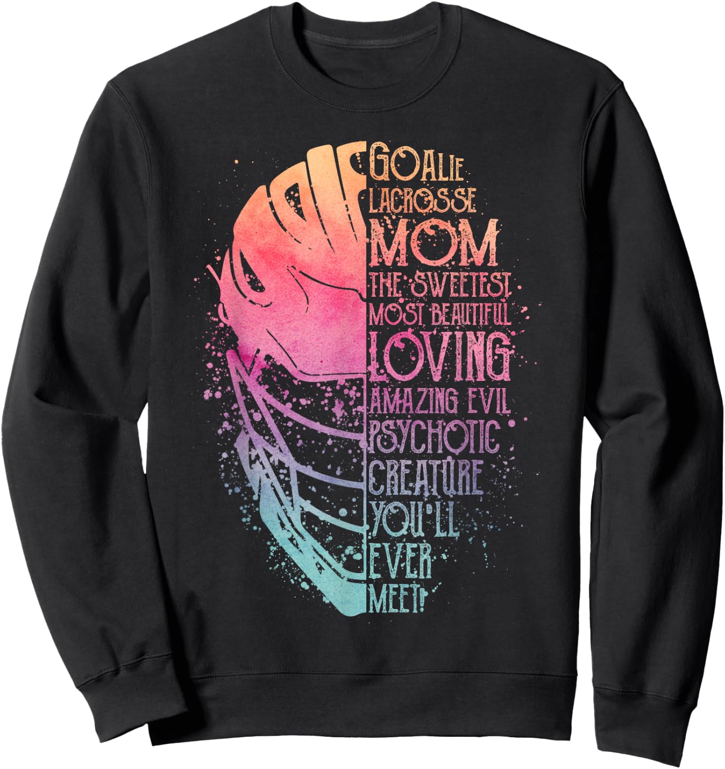 My Favorite Goalie Calls Me Mom Goalie Lacrosse Mom Sweatshirt - Sweatshirt | Black