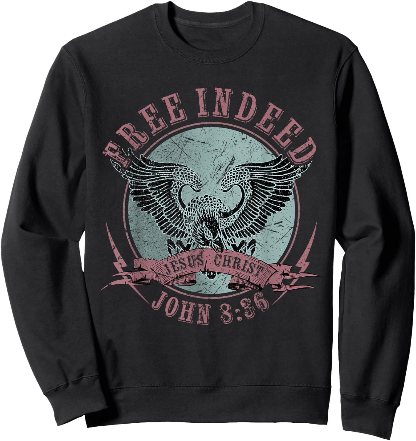 Free Indeed Faith Based Christian, John 8:36 Bible Verse Sweatshirt - Sweatshirt | Black