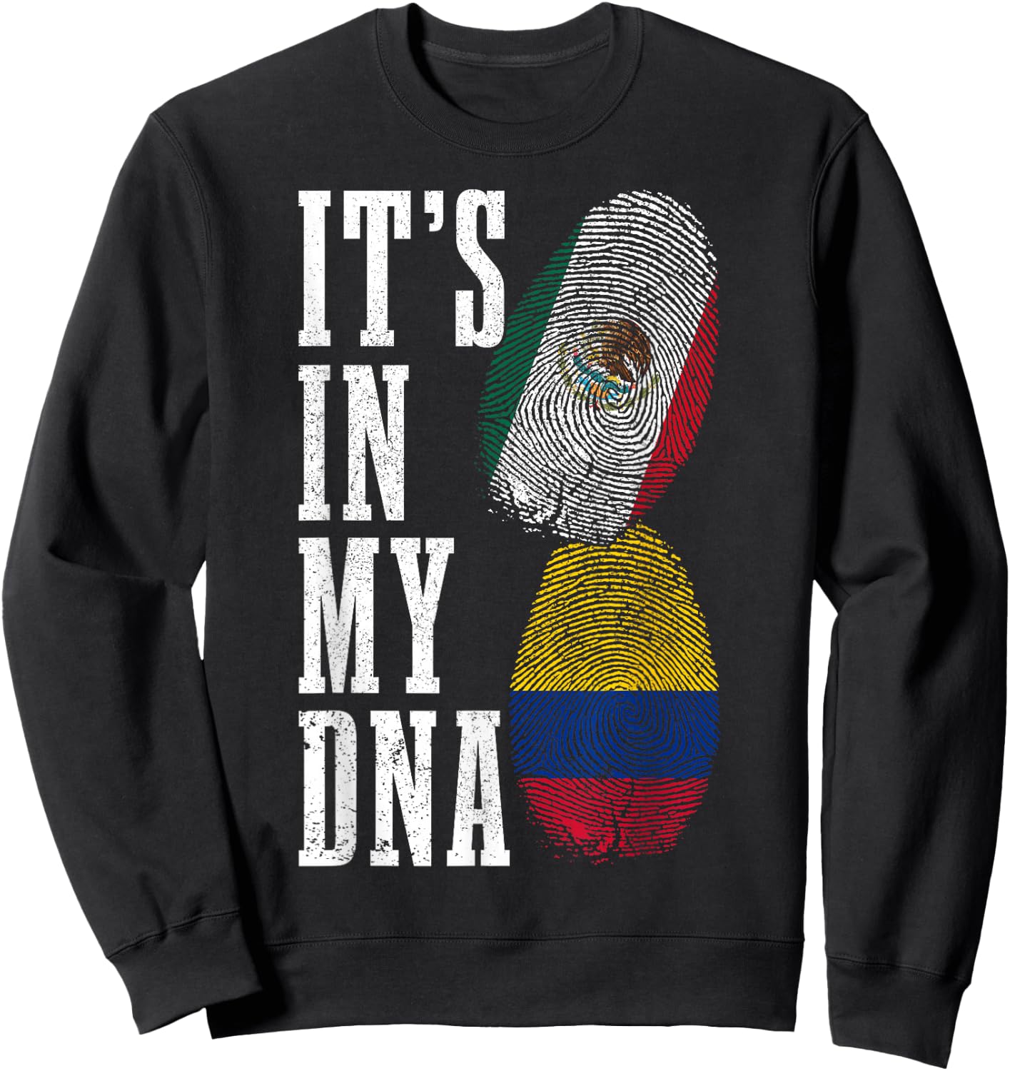 Mexico Colombia It's In My DNA Mexican Colombian Flag Pride Sweatshirt - Sweatshirt | Black