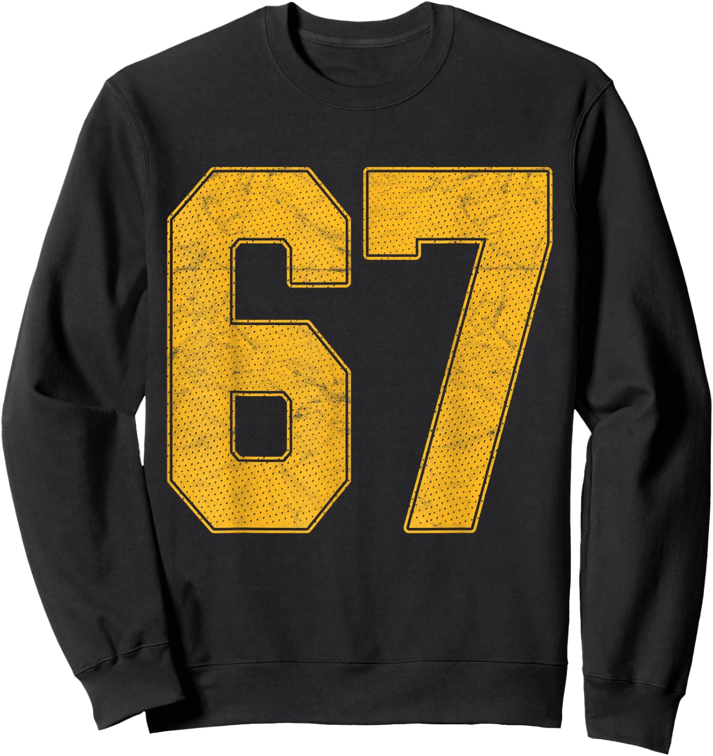 Number 67 Numbered Uniform Sports Team Jersey 67th Birthday Sweatshirt - Sweatshirt | Black