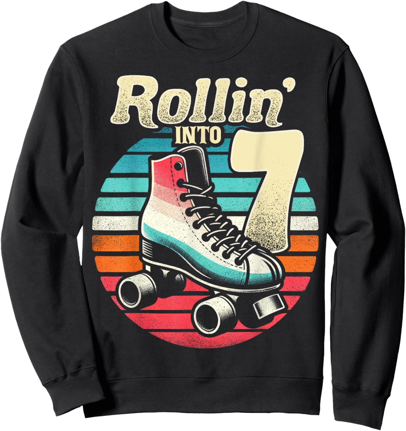 Roller Skating 7th Birthday Party Girls Boys Rollin into 7 Sweatshirt - Sweatshirt | Black
