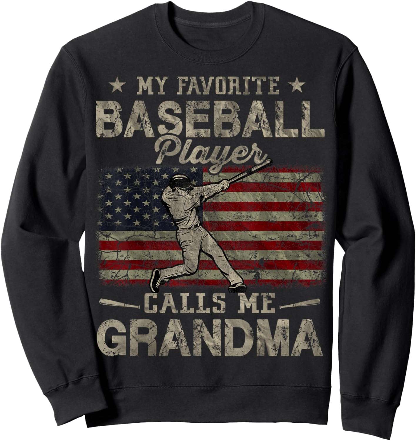 My Favorite Baseball Player Calls Me Grandma Mother's Day Sweatshirt - Sweatshirt | Black