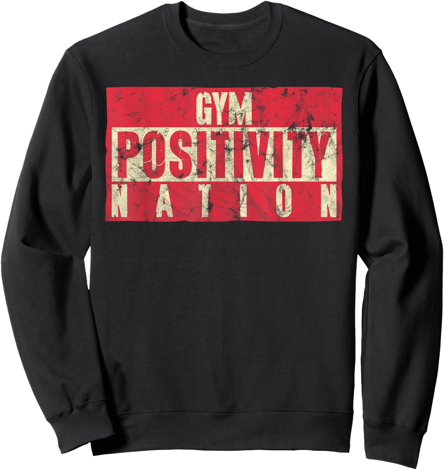 Gym Positivity Nation Funny Fitness Sweatshirt - Sweatshirt | Black