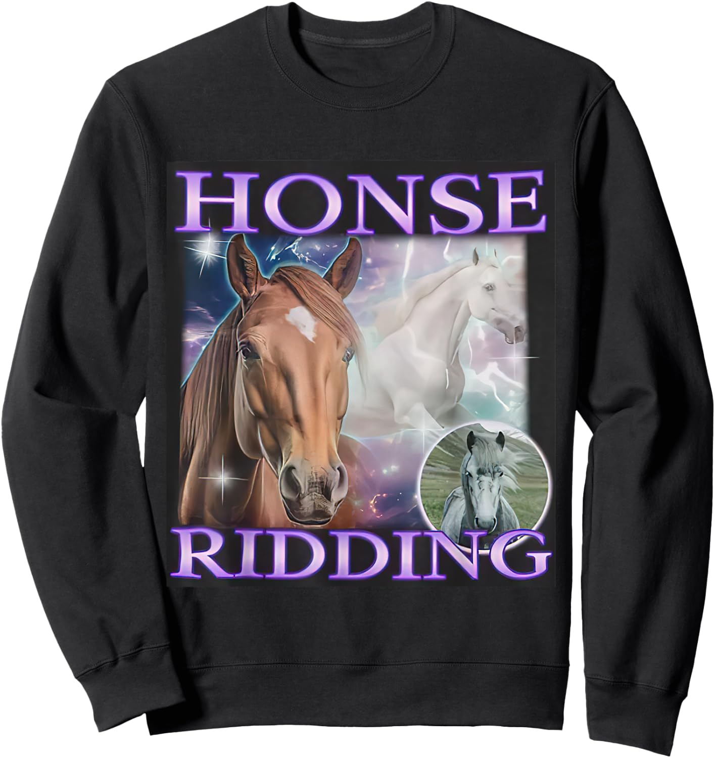 Honse Ridding Funny Horse Meme Women Sweatshirt - Sweatshirt | Black