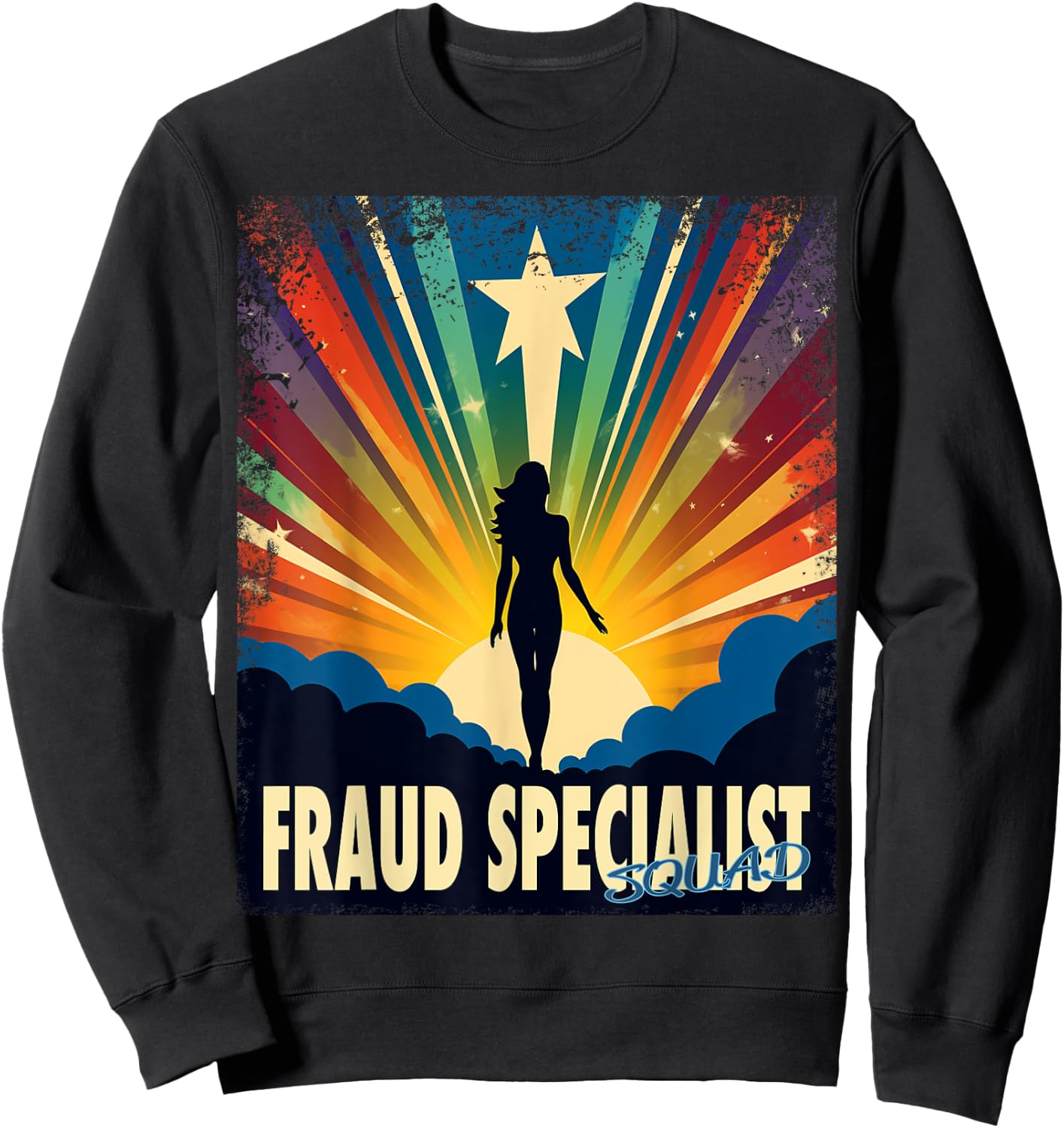 Fraud Specialist Funny Female Hero Job Women Sweatshirt - Sweatshirt | Black