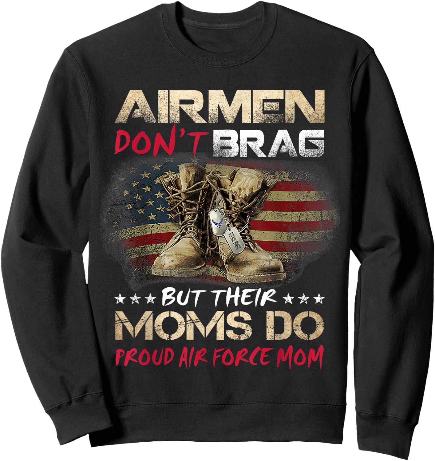 My Favorite Airman Calls Me Mom Proud Air Force Gift Sweatshirt - Sweatshirt | Black