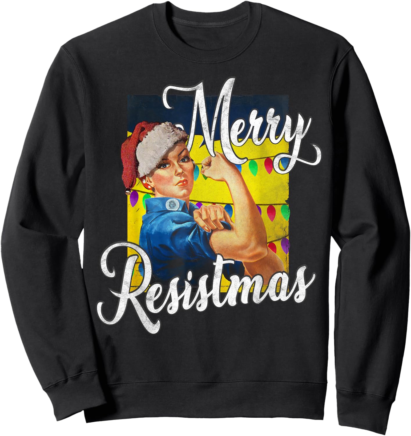 Merry Resistmas, Christmas, Feminist, Strong Woman Sweatshirt - Sweatshirt | Black