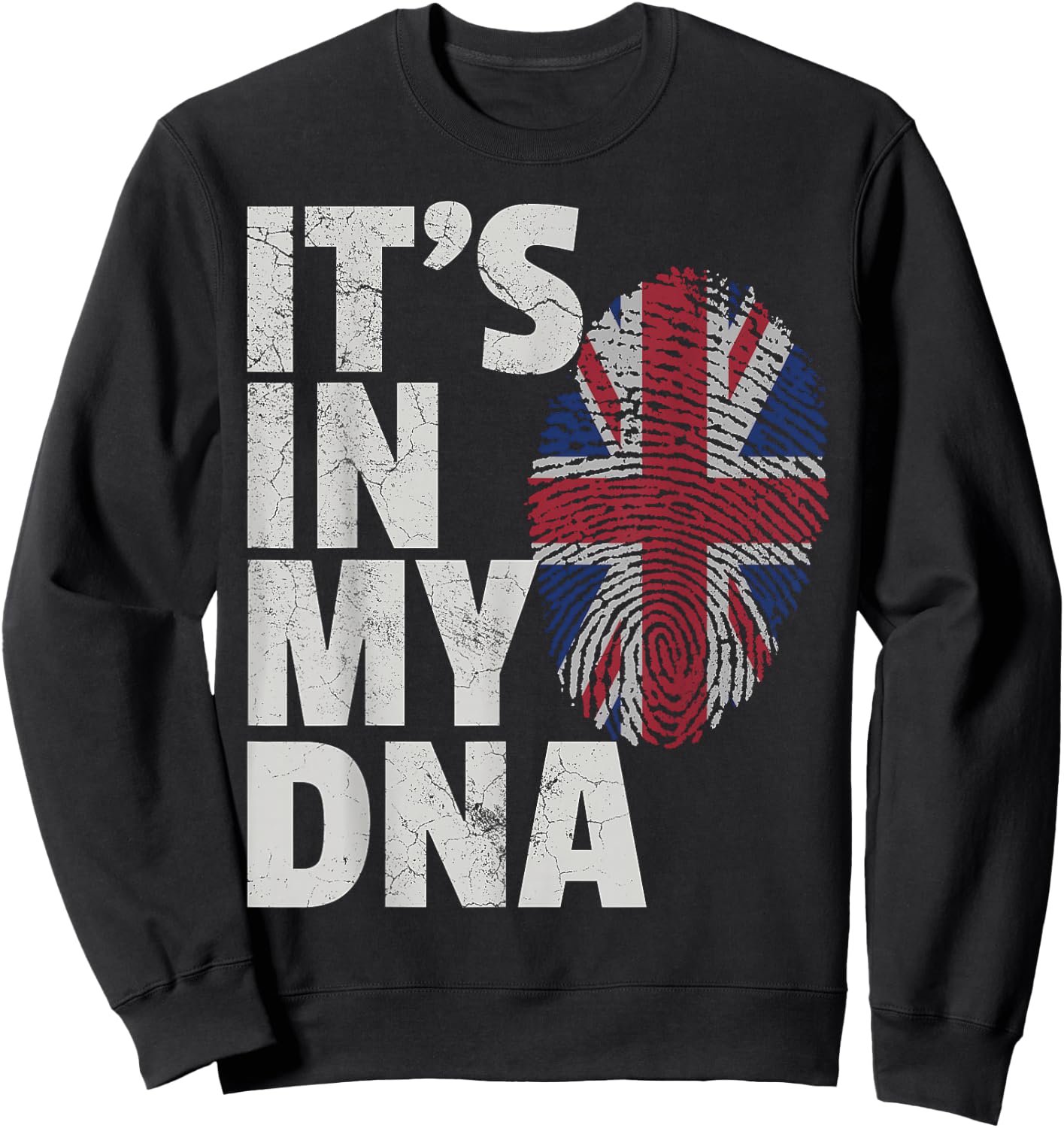 IT'S IN MY DNA Union Jack Flag England UK Britain British Sweatshirt - Sweatshirt | Black