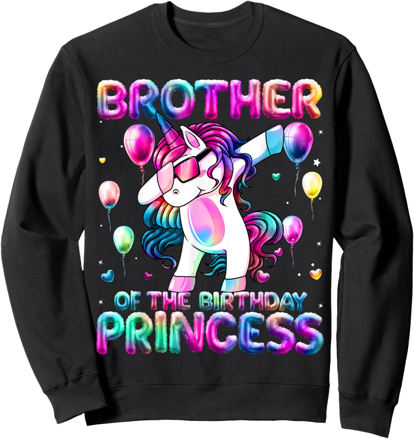 Brother of the Birthday Princess Girl Dabbing Unicorn Bro Sweatshirt - Sweatshirt | Black