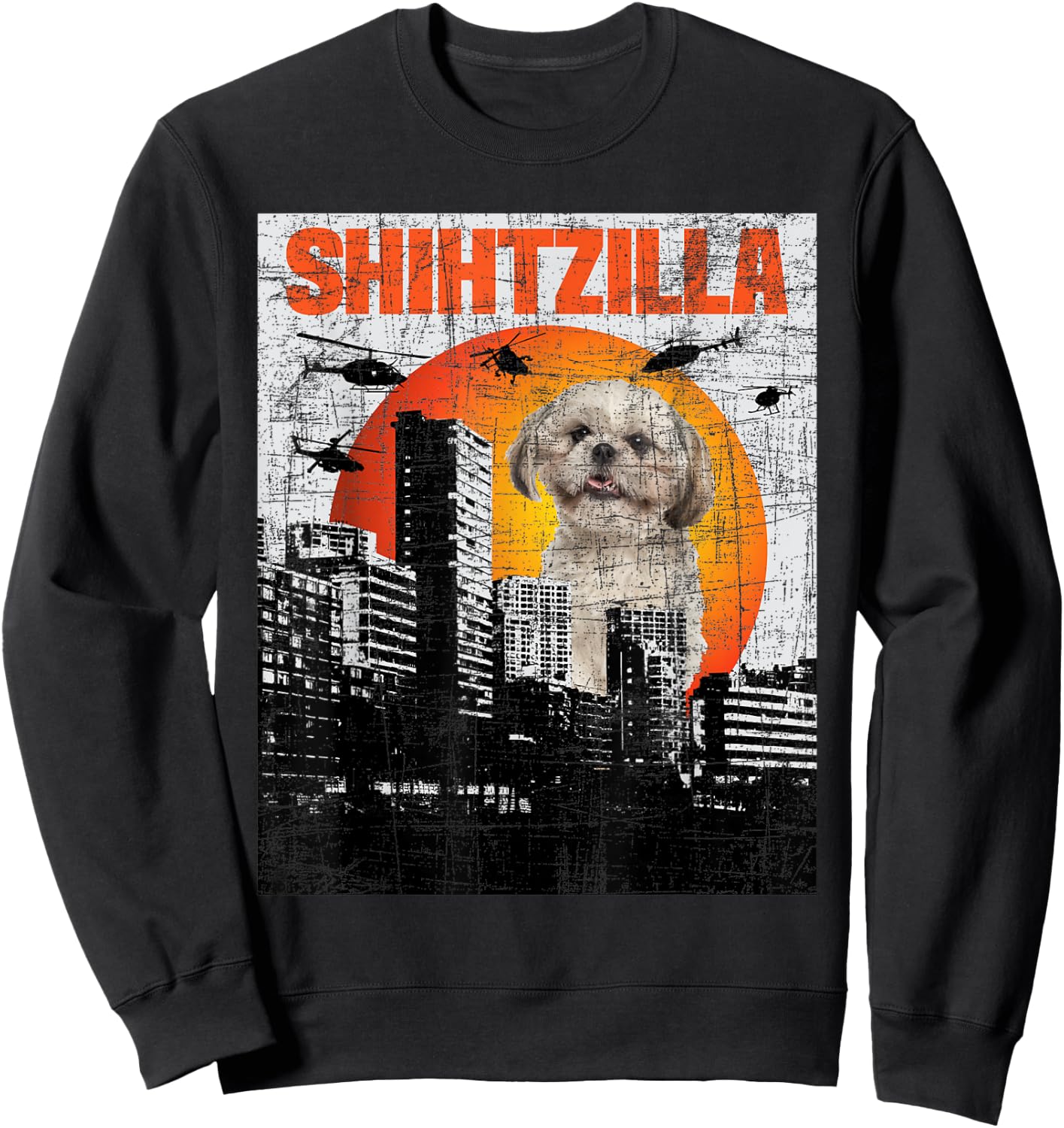 Shihtzilla - Shih Tzu Lover Animal Lover Dog Trainer Breeder Sweatshirt - Sweatshirt | Black