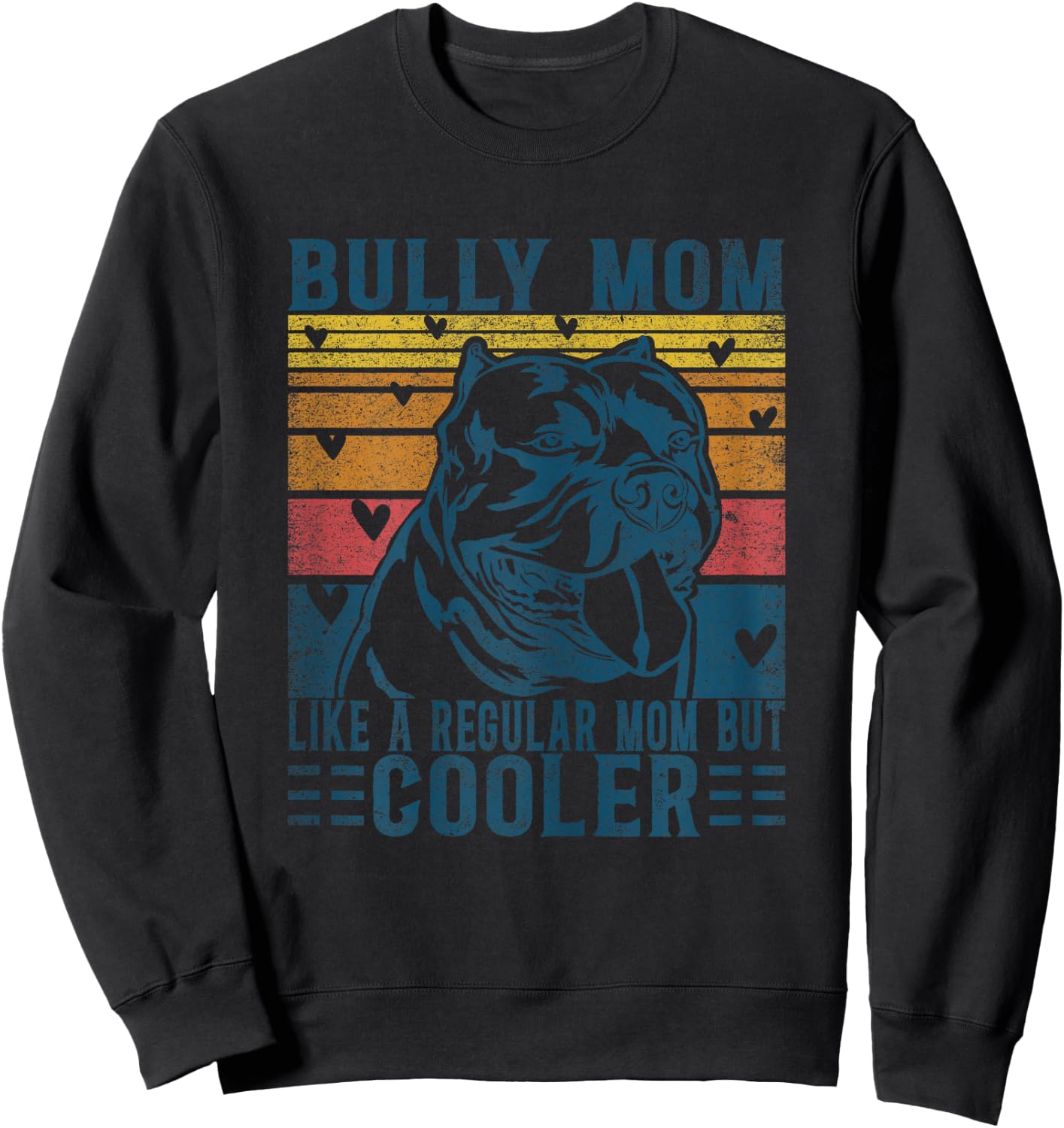 Bully Pitbull Sayings Apparel Fan American Bully Sweatshirt - Sweatshirt | Black