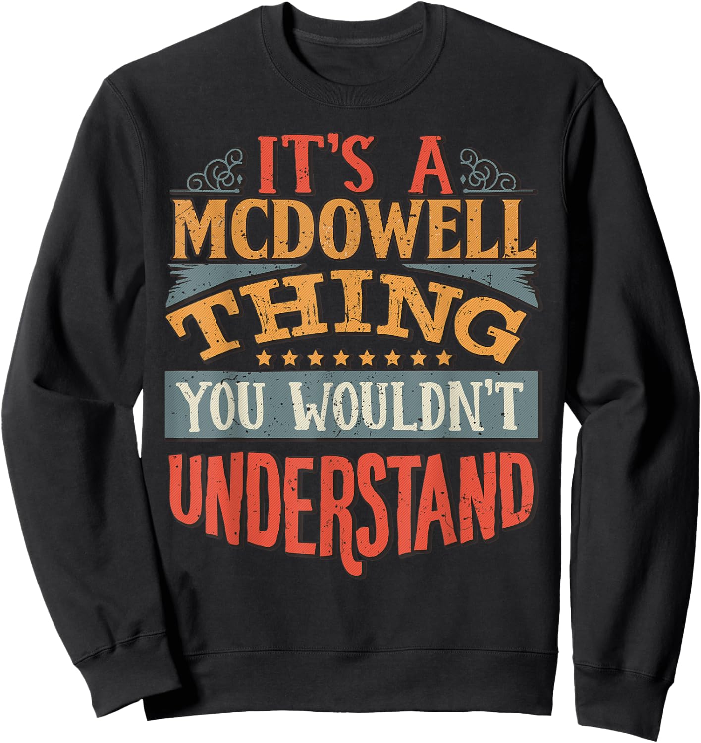 Mcdowell Name Sweatshirt - Sweatshirt | Black