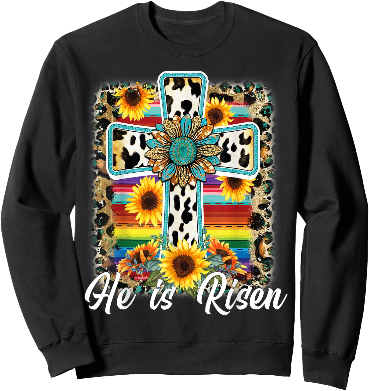 He is Risen Sunflower Leopard Cross Happy Easter Day Sweatshirt - Sweatshirt | Black
